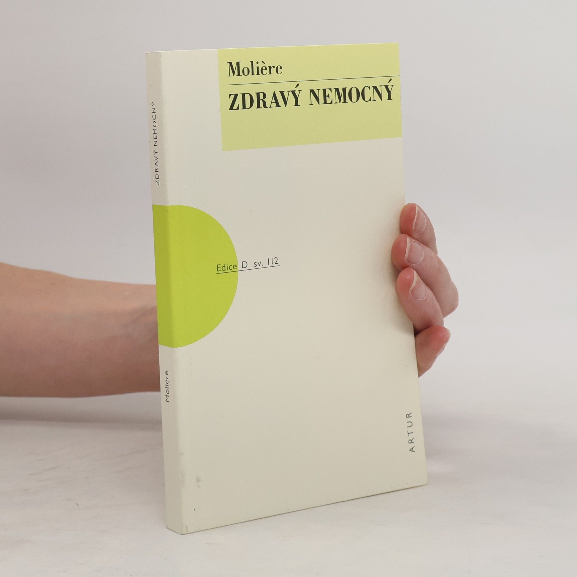 Molière Zdravý nemocný : komedie prokládaná hudbou a tanci