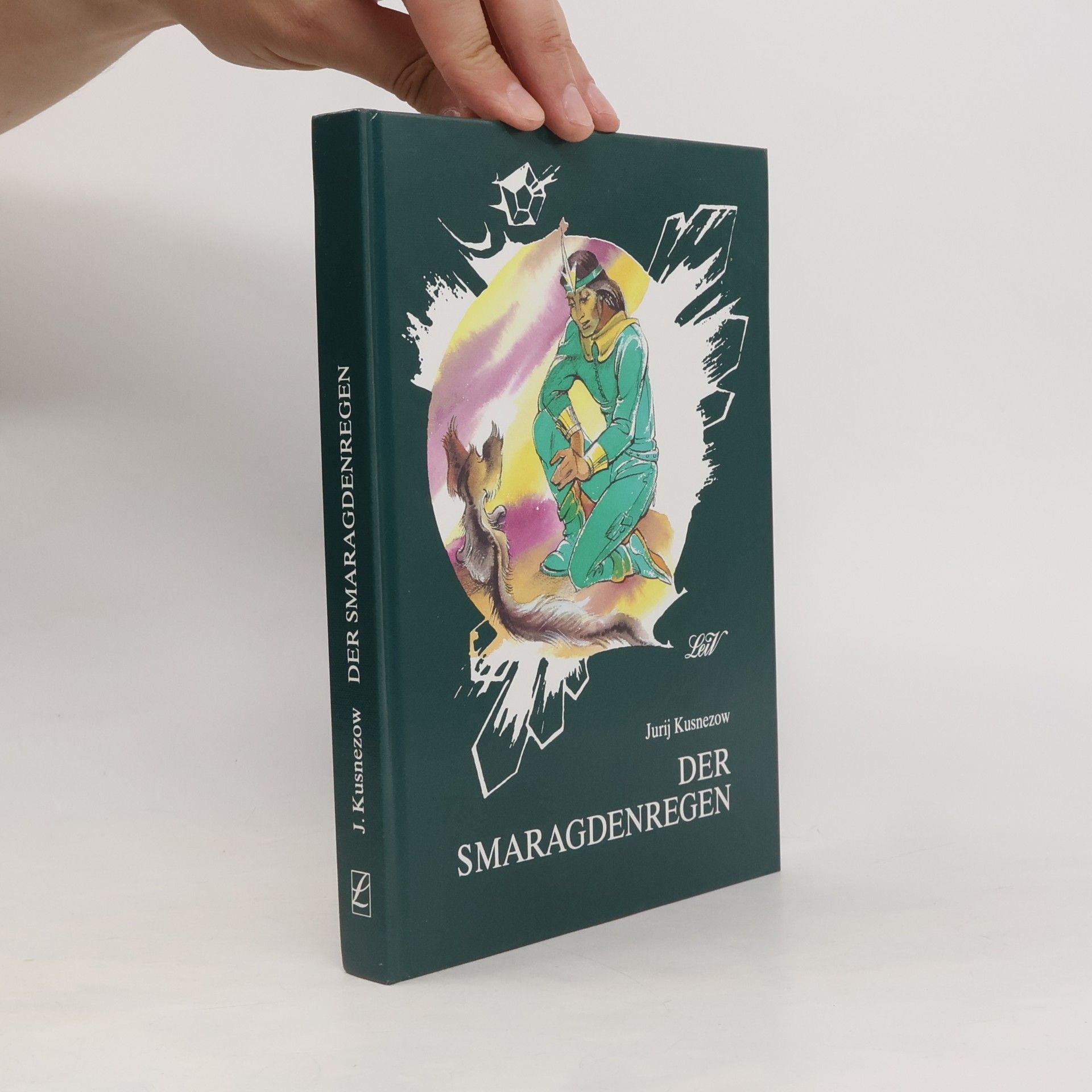 Jurij N. Kuznecov Der Smaragdenregen