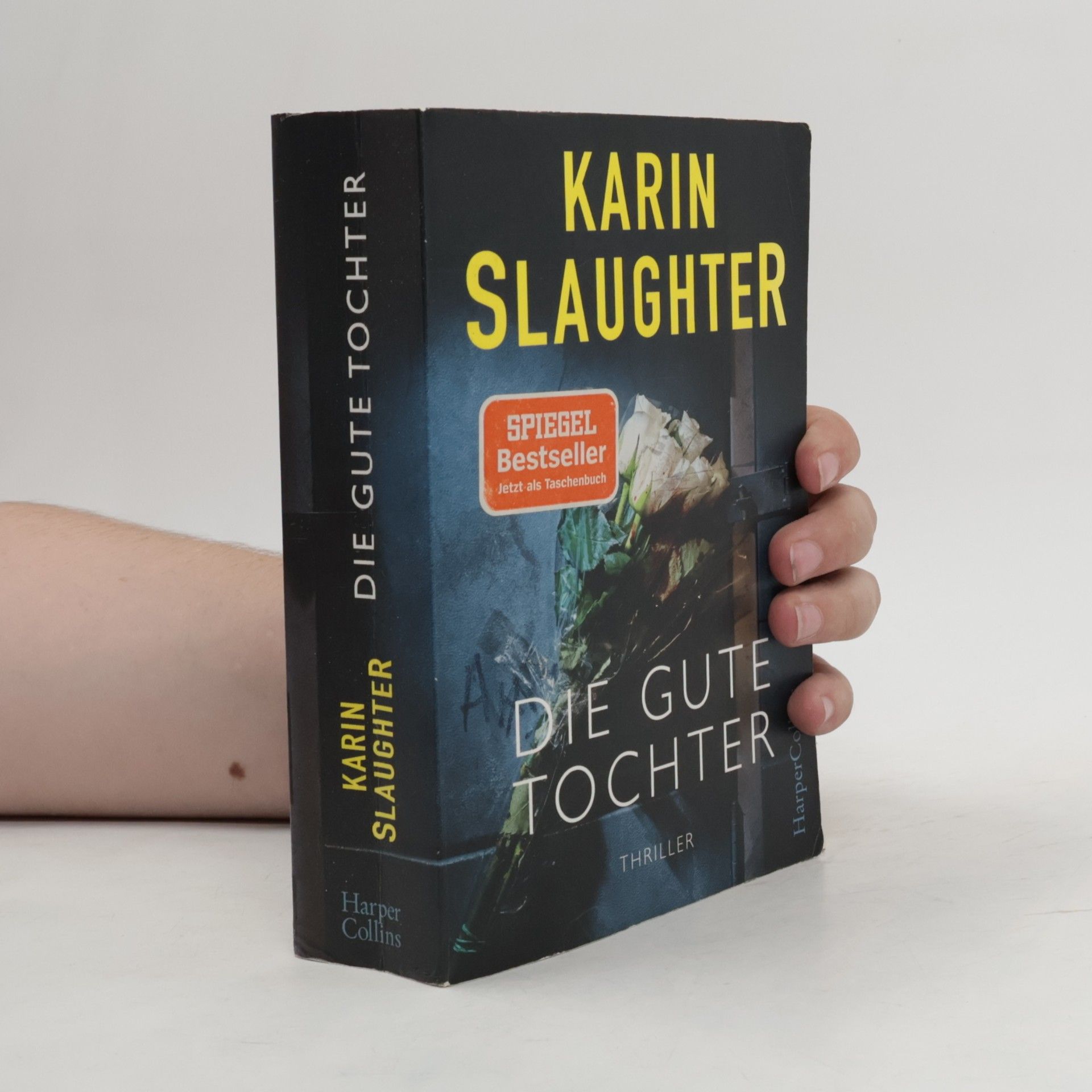 Karin Slaughter Die gute Tochter
