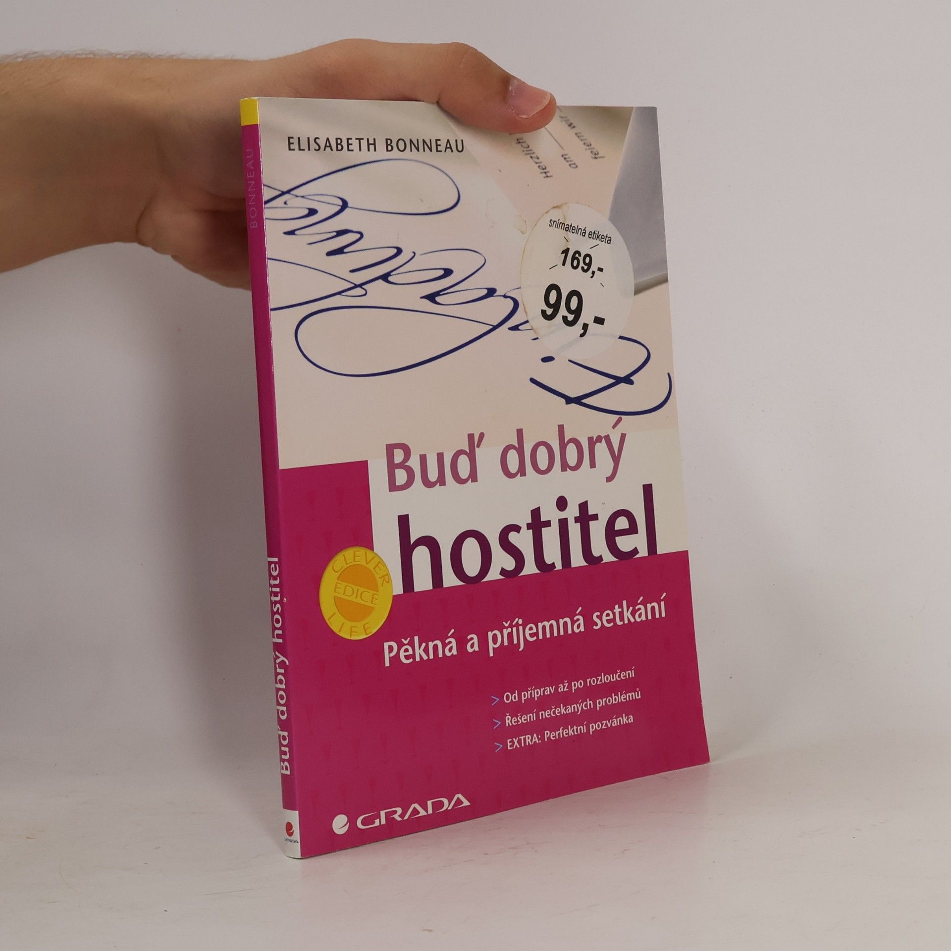 Elisabeth Bonneau Buď dobrý hostitel. Pěkná a příjemná setkání