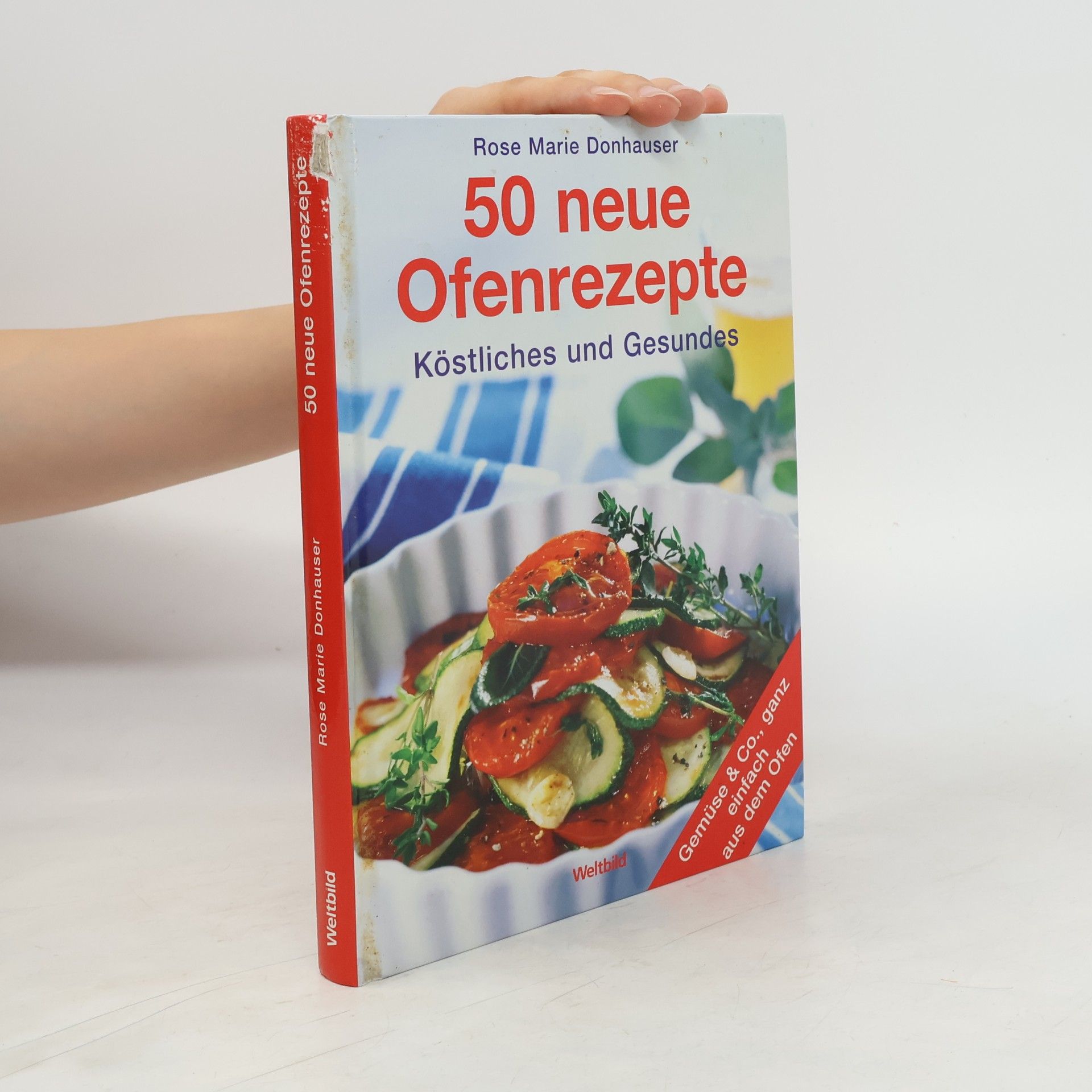 Rose Marie Donhauser 50 neue Ofenrezepte