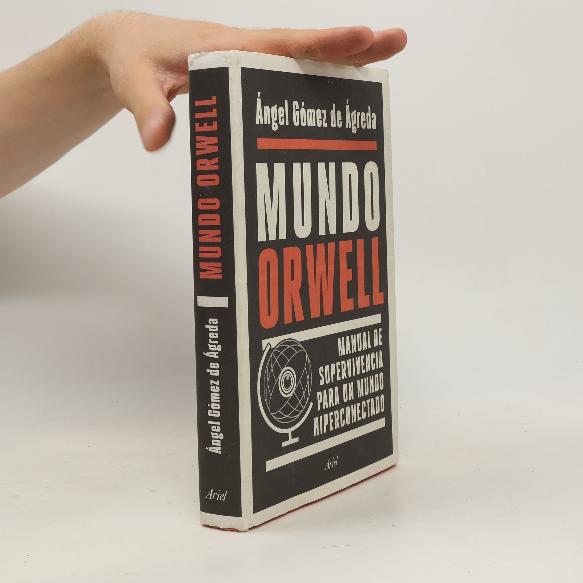 Ángel Gómez de Ágreda Mundo Orwell