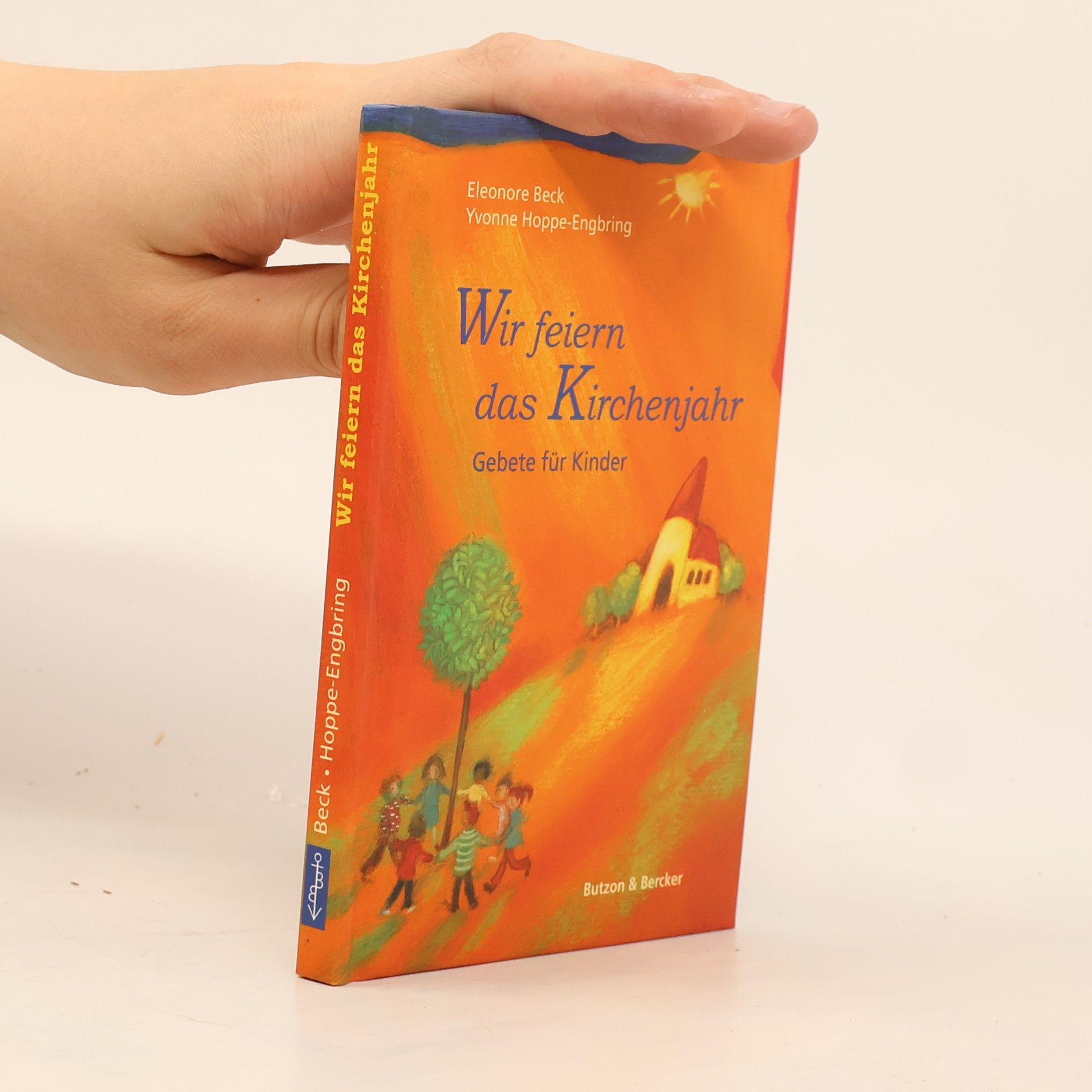 Yvonne Hoppe-Engbring Wir feiern das Kirchenjahr
