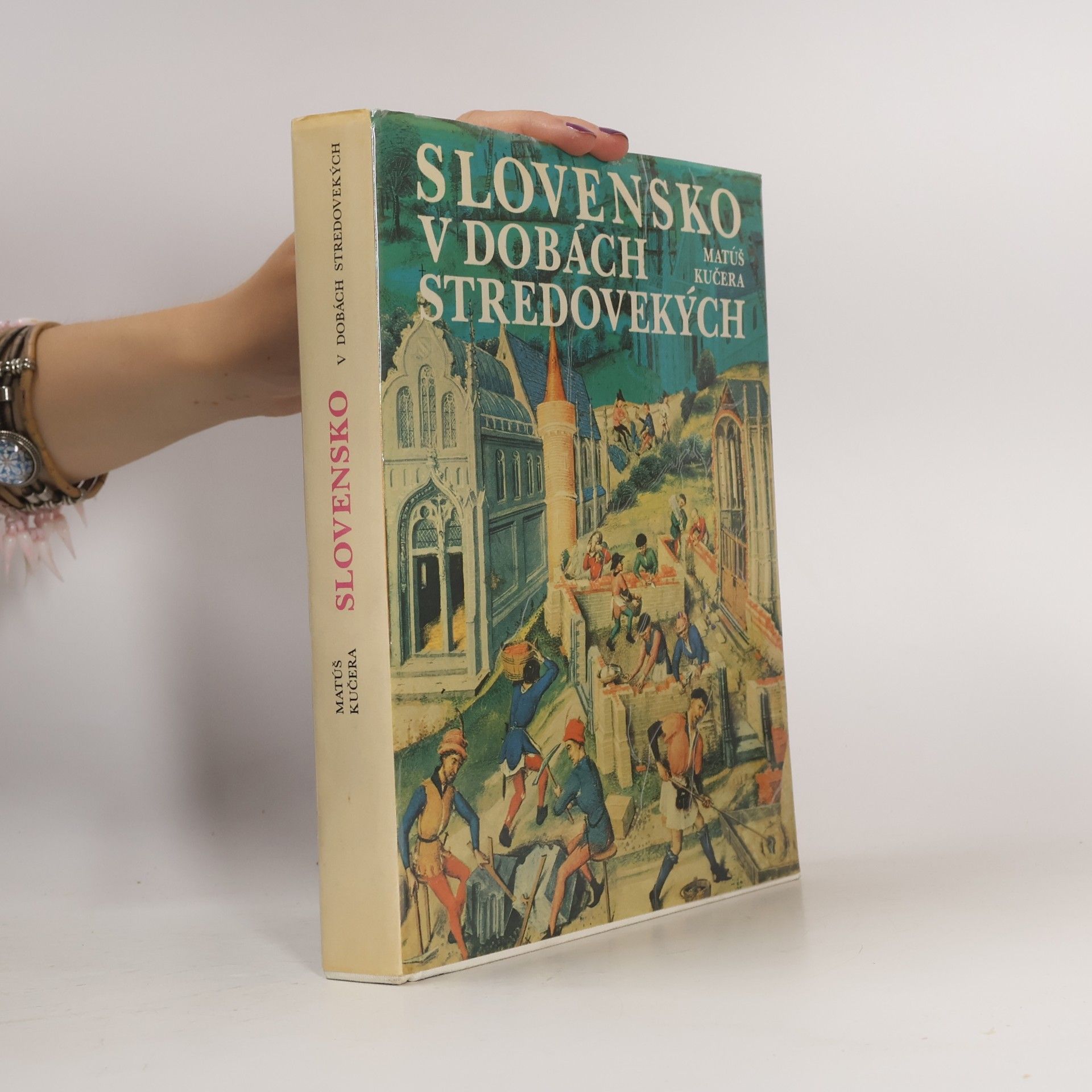 Matúš Kučera Slovensko v dobách stredovekých