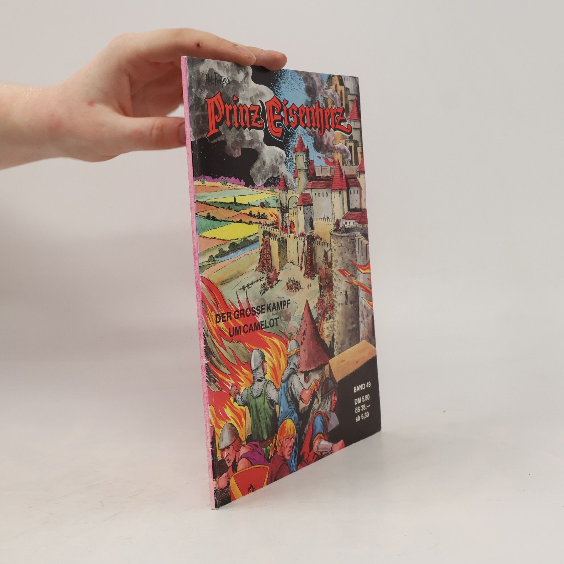 Autorenkollektiv Prinz Eisenherz Band 49. Der grosse Kampf um Camelot