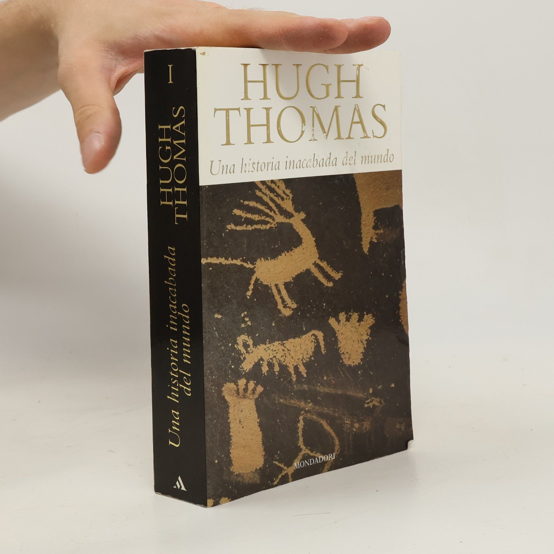 Hugh Thomas Una historia inacabada del mundo I