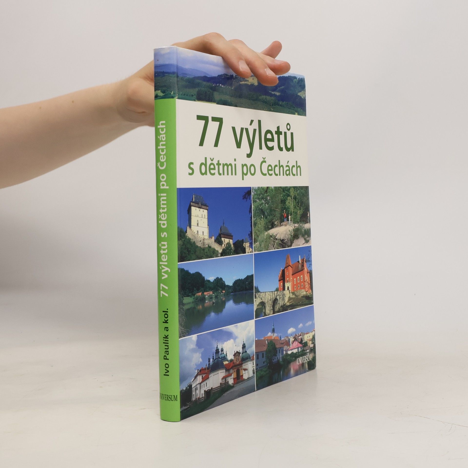 Ivo Paulík 77 výletů s dětmi po Čechách