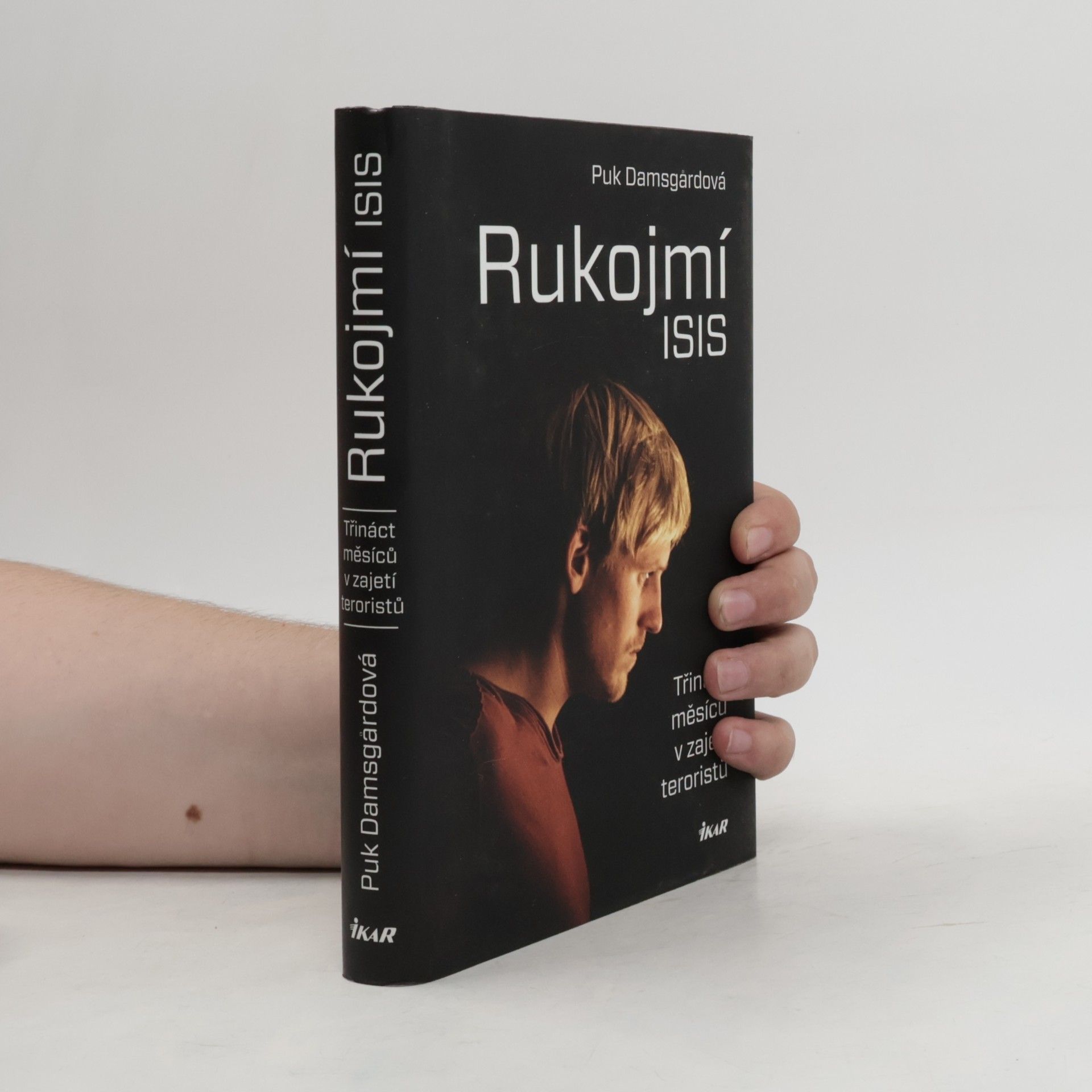 Puk Damsgard Rukojmí ISIS: Třináct měsíců v zajetí teoristů