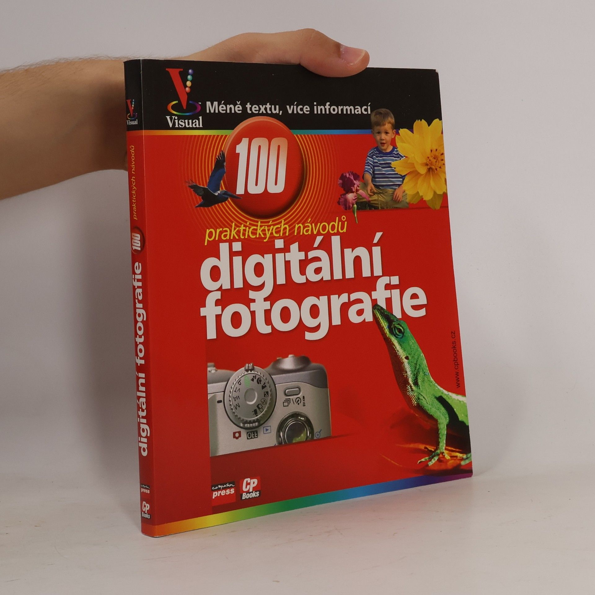 Gregory Georges Digitální fotografie : názorný průvodce : 100 praktických návodů a tipů