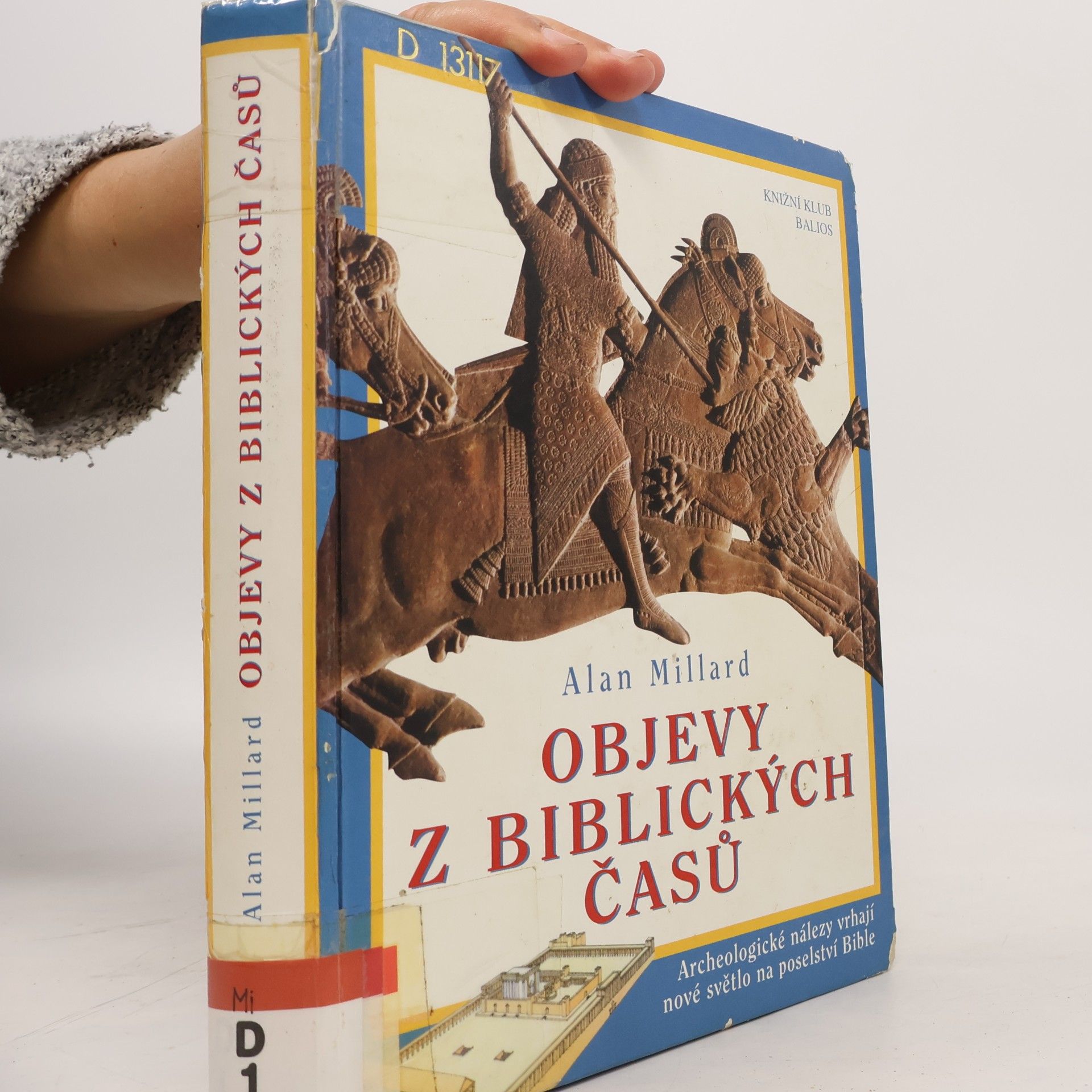 A. R. Alan Ralph Millard Objevy z biblických časů