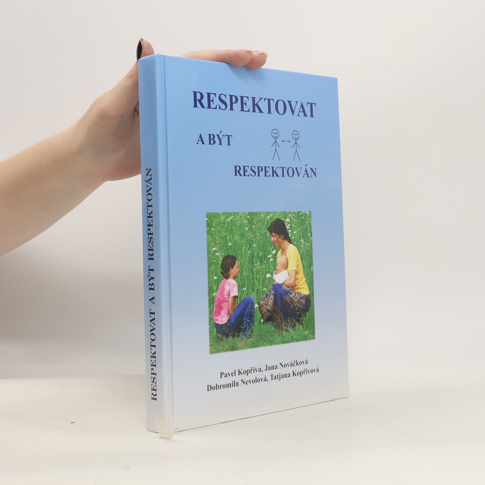 Pavel Kopřiva Respektovat a být respektován