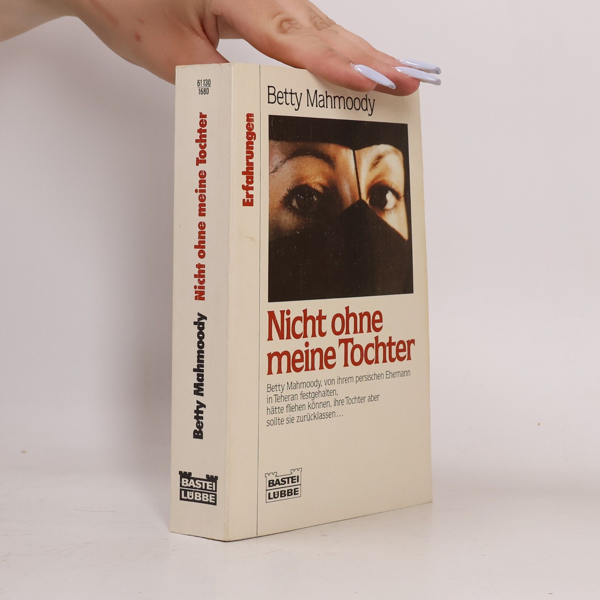 Betty Mahmoody Nicht ohne meine Tochter