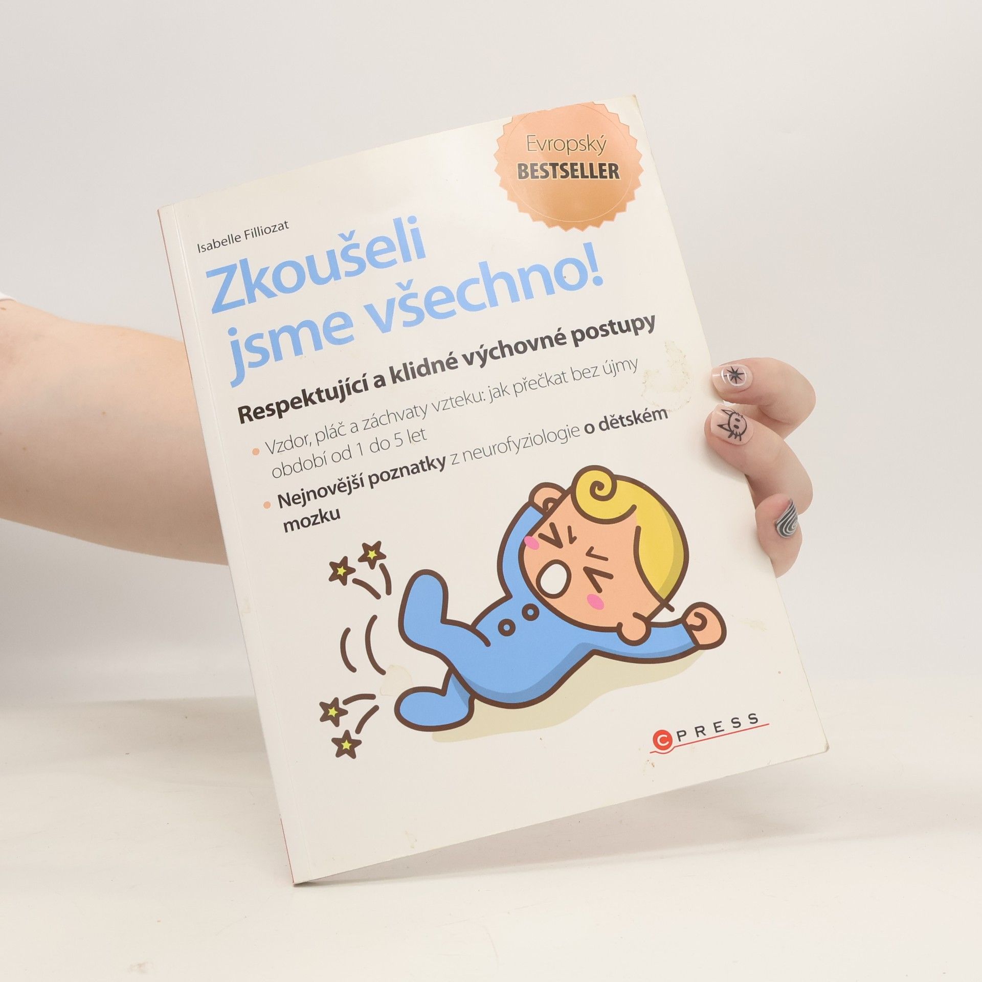Isabelle Filliozat Zkoušeli jsme všechno!