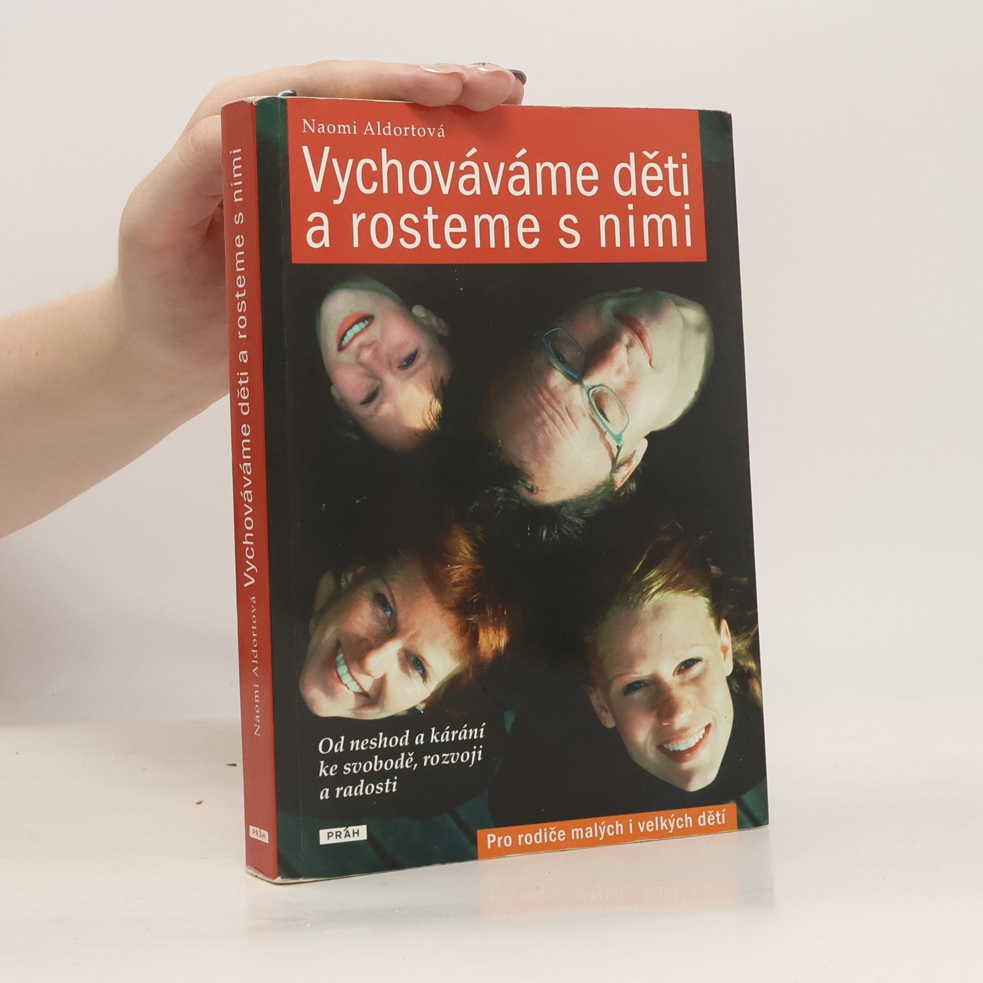Naomi Aldort Vychováváme děti a rosteme s nimi