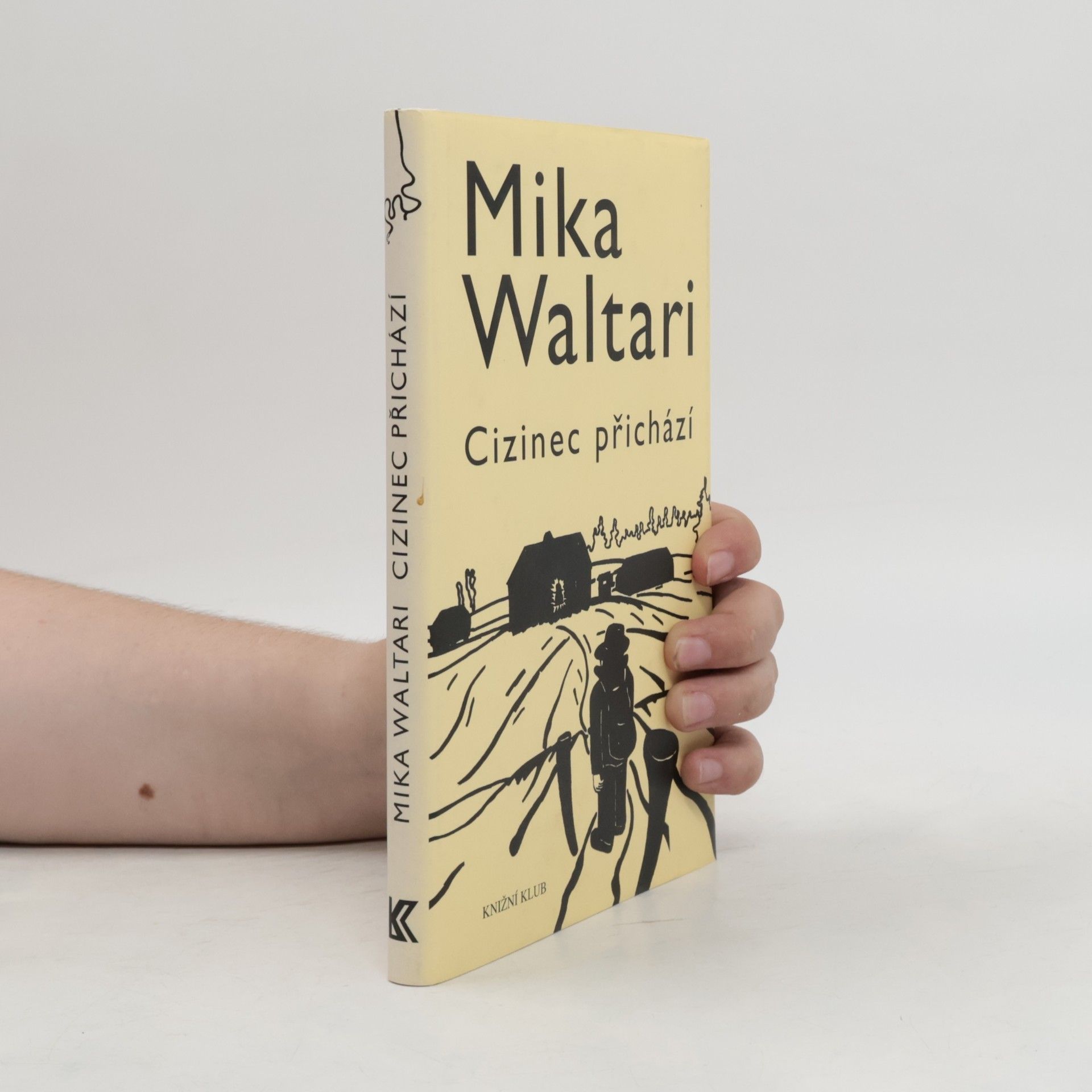 Mika Waltari Cizinec přichází