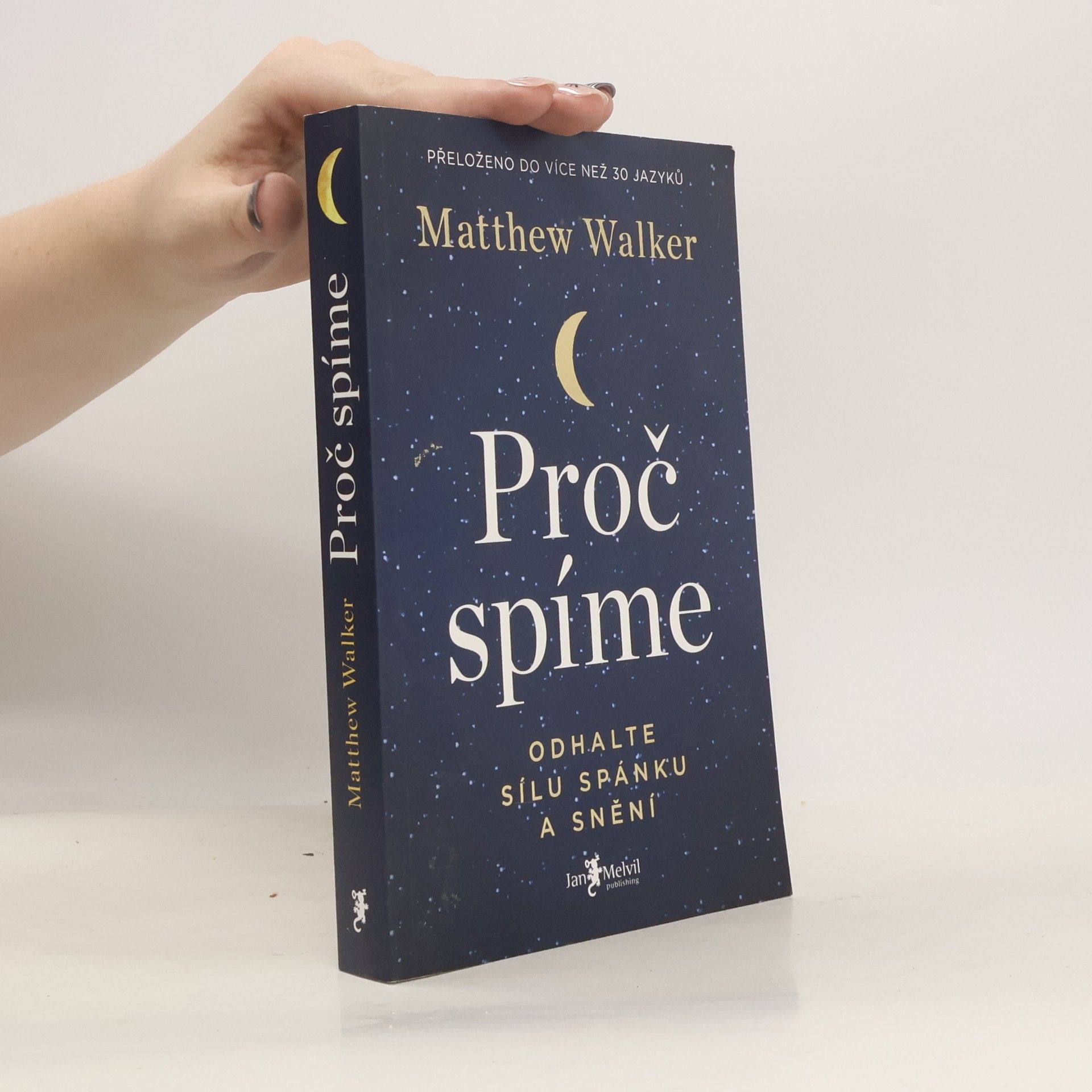 Matthew Walker Proč spíme