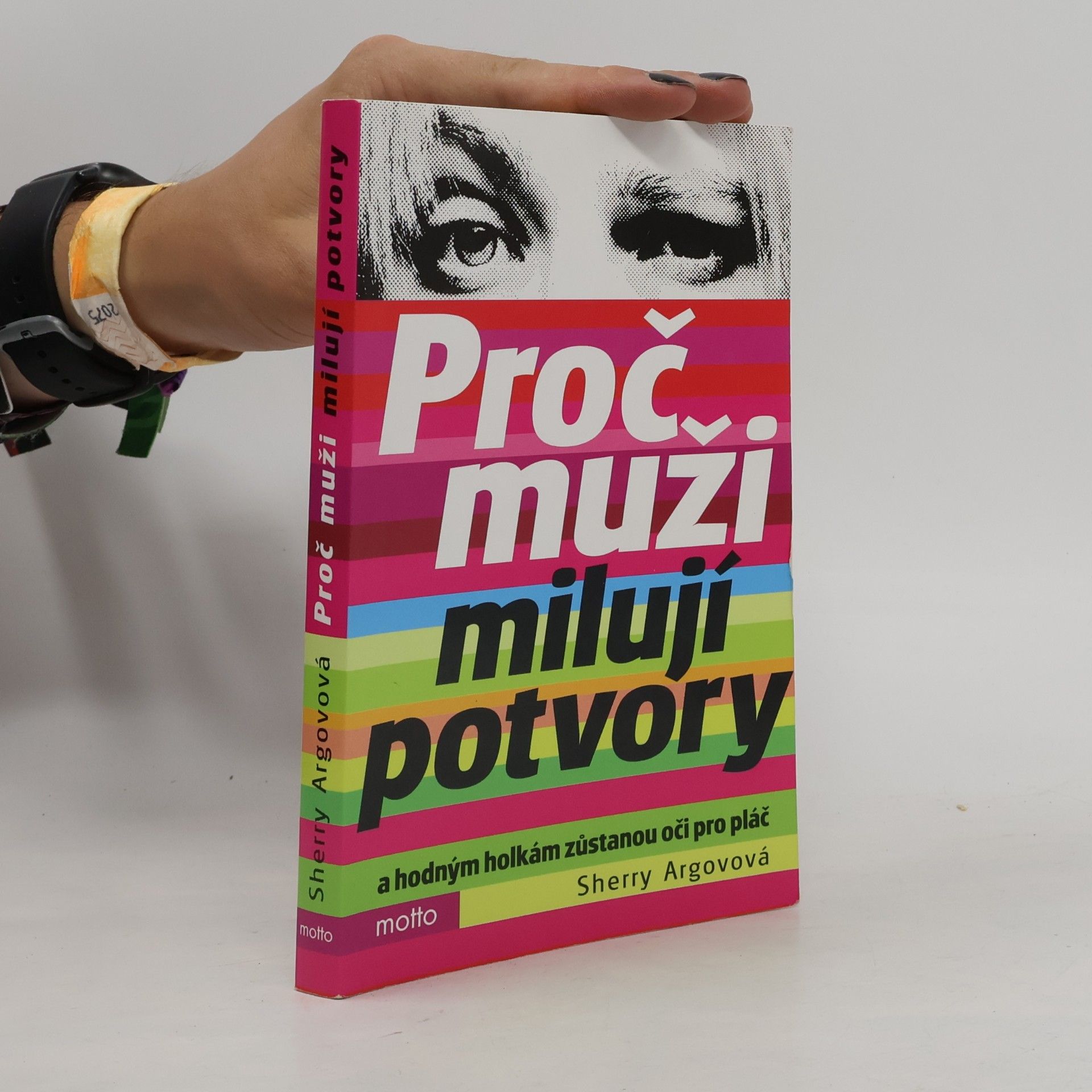 Sherry Argov Proč muži milují potvory a hodným holkám zůstanou oči pro pláč