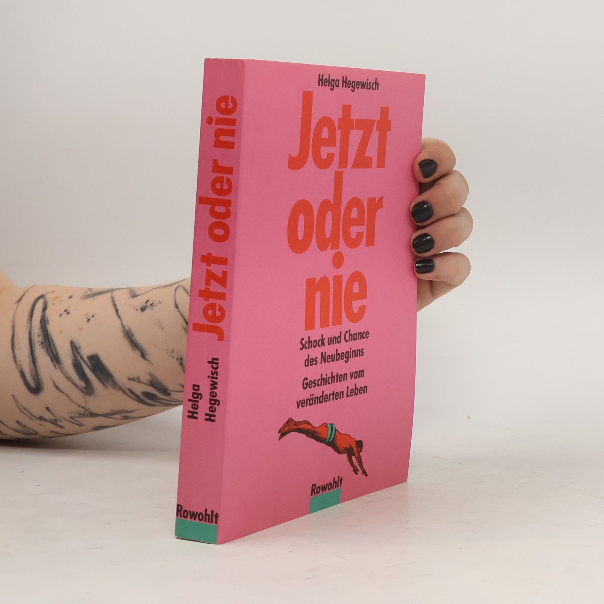 Helga Hegewisch Jetzt oder nie