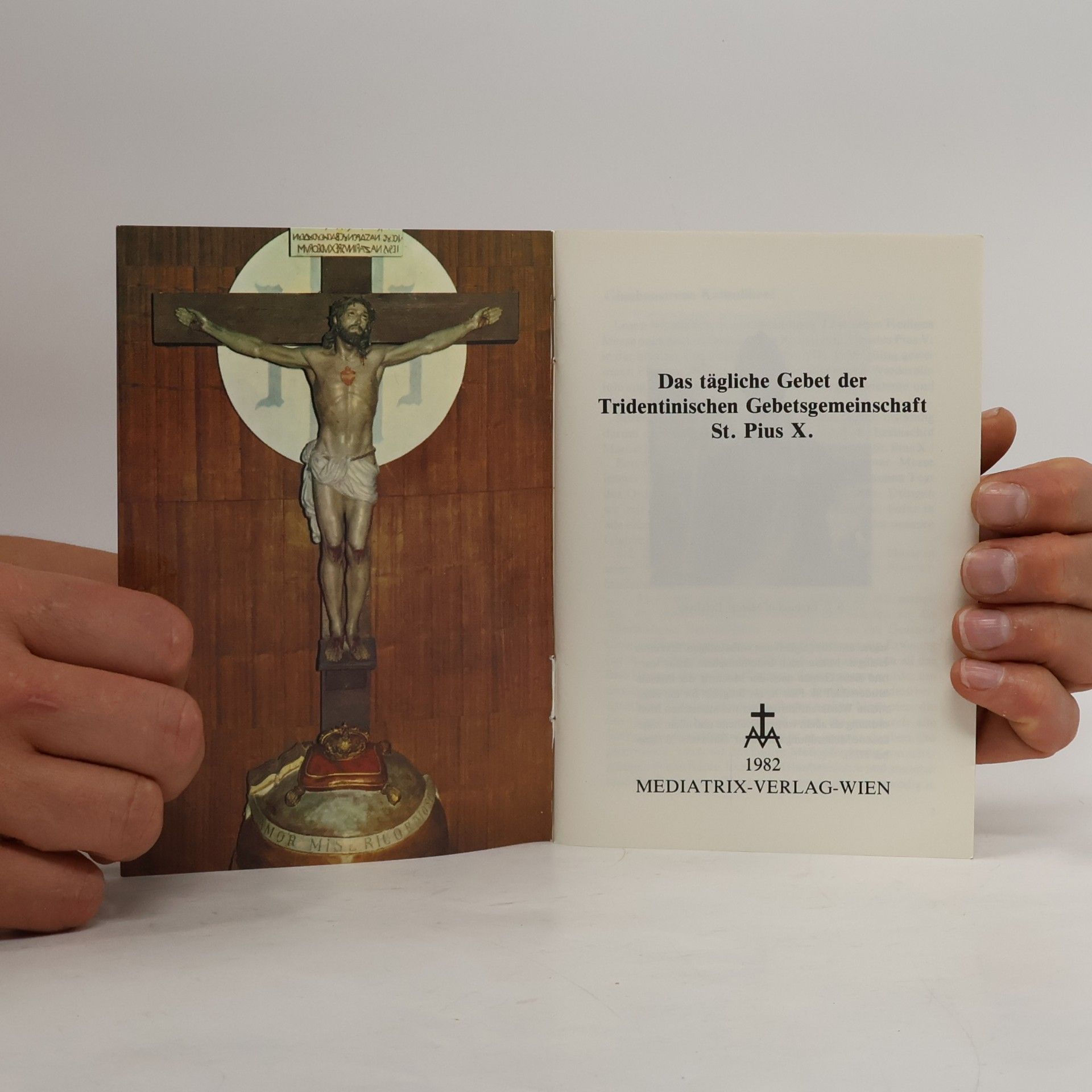 Autorenkollektiv Das tägliche Gebet der Tridentinischen Gebetsgemeinschaft St. Pius X.