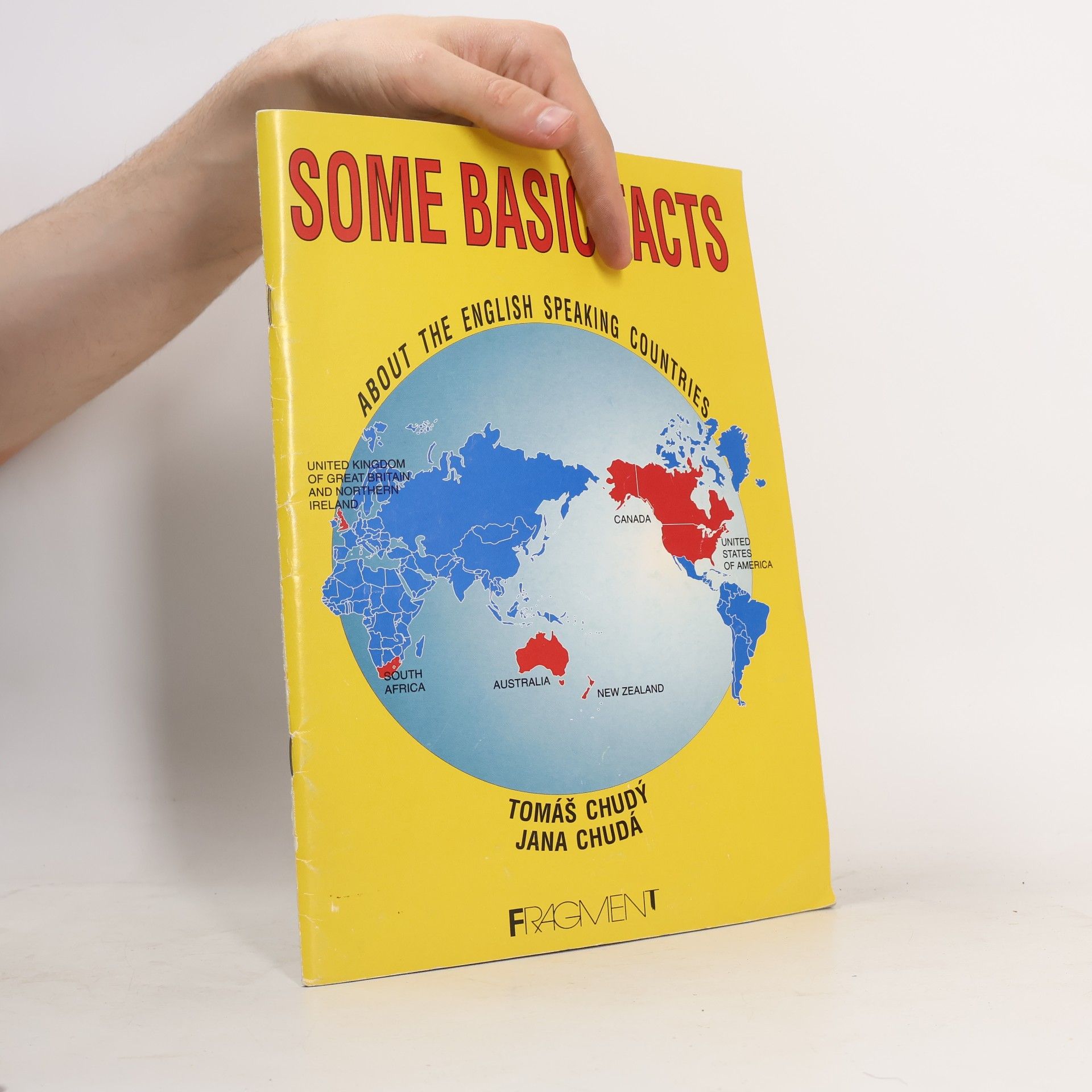 Tomáš Chudý Some Basic Facts. About the English Speaking Countries