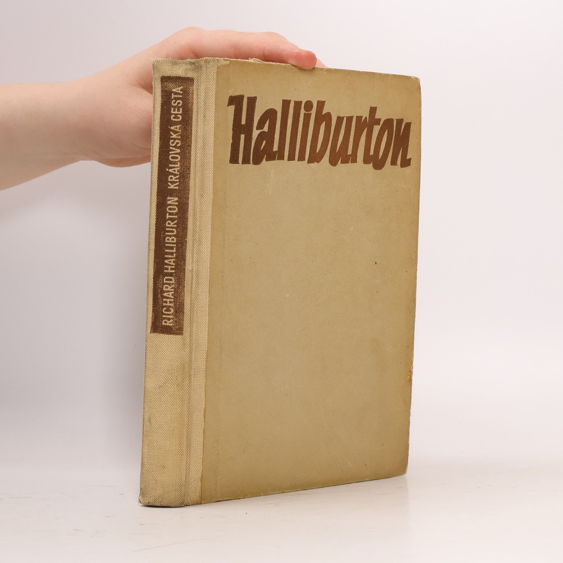 Richard Halliburton Královská cesta za dobrodružstvím
