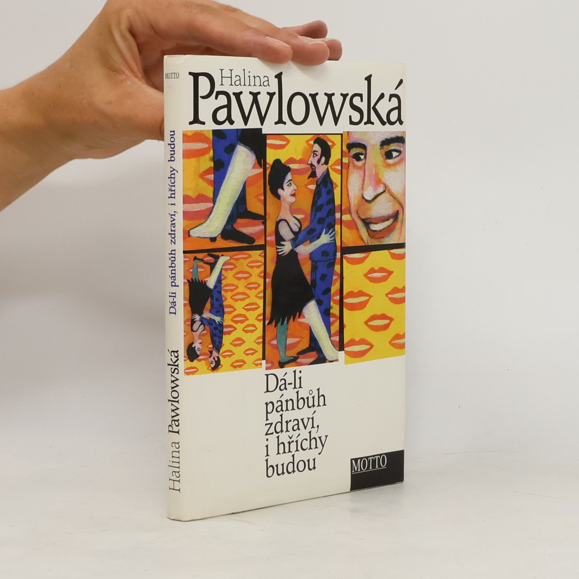 Halina Pawlowská Dá-li pánbůh zdraví, i hříchy budou
