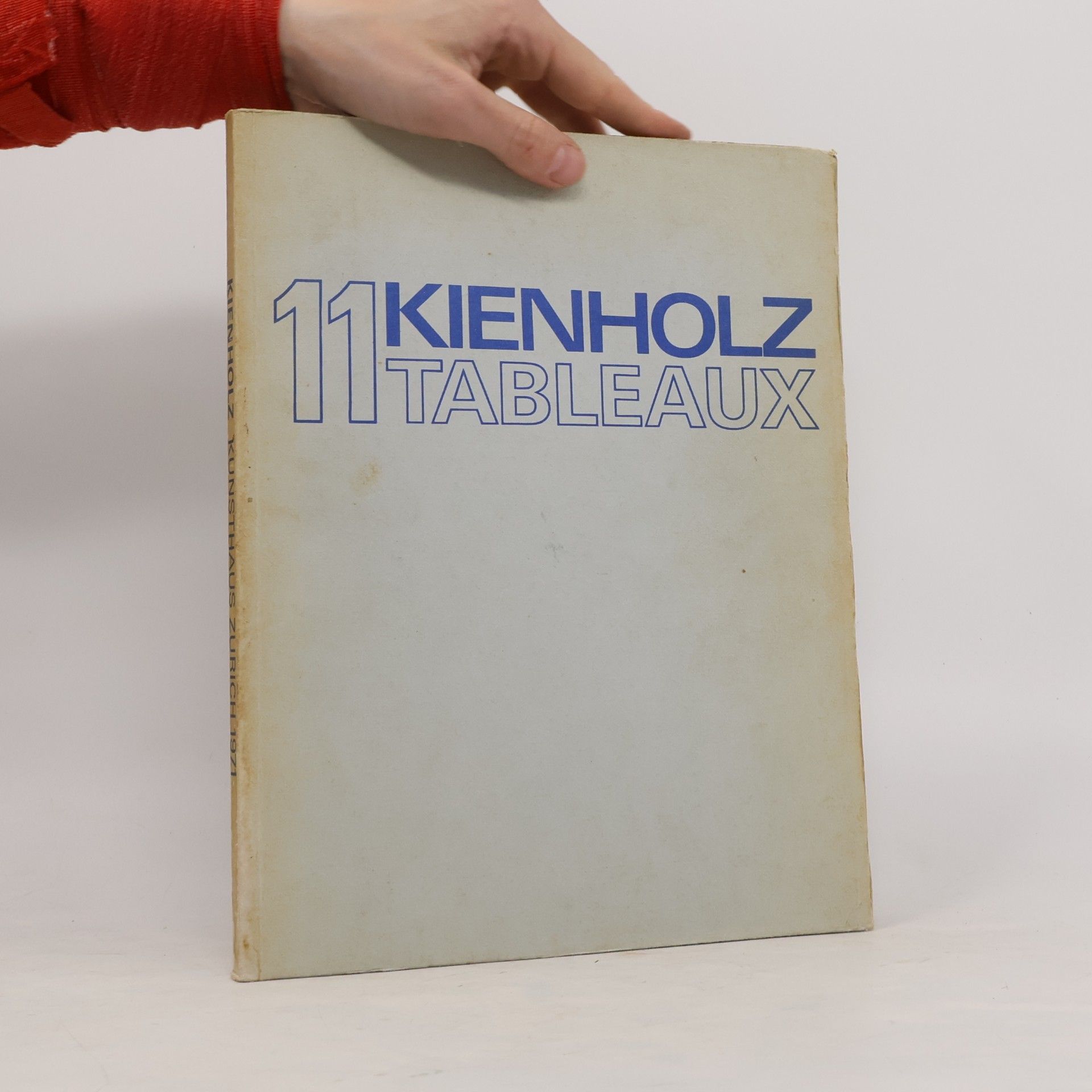 Various authors 11 Kienholz Tableaux