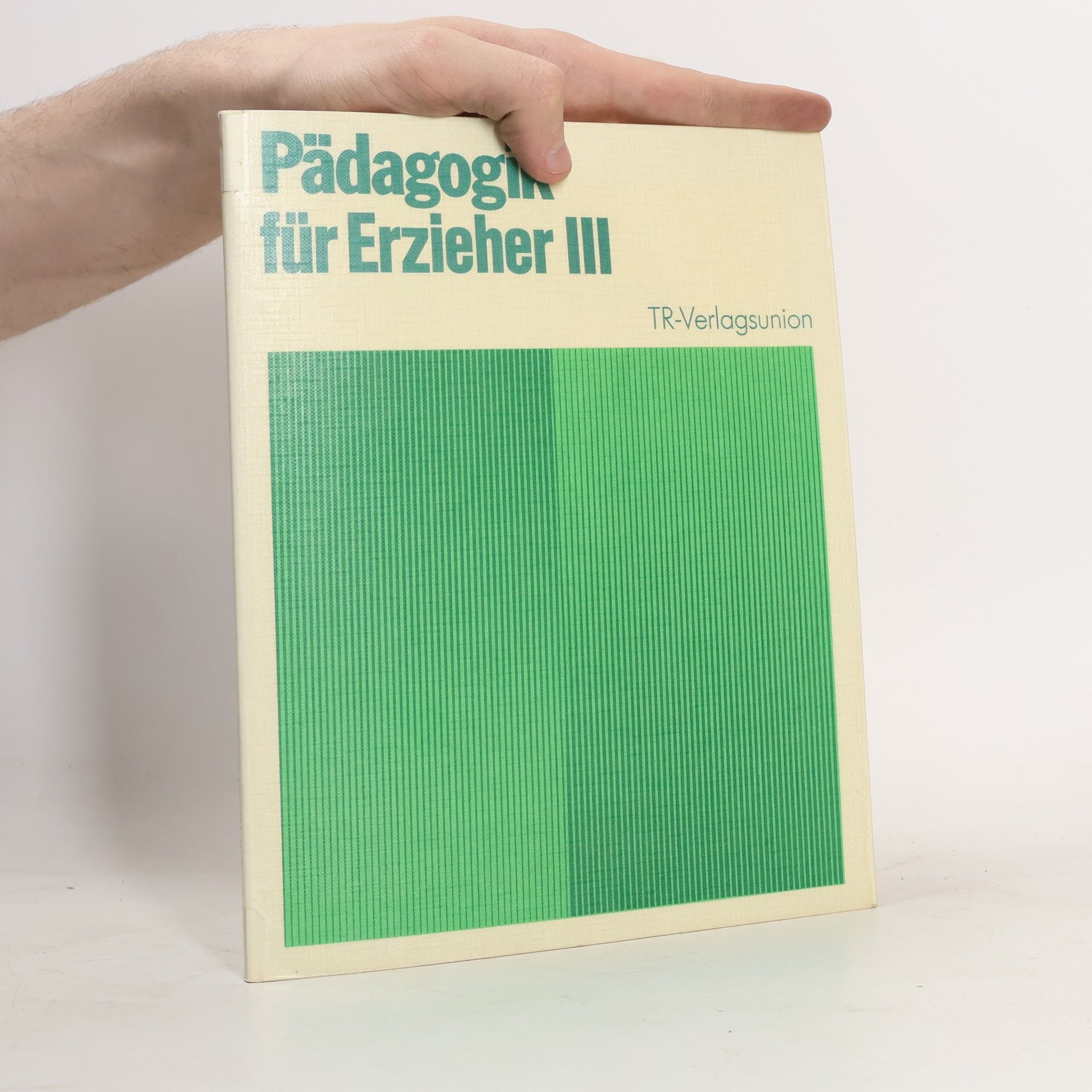 Pädagogik für Erzieher III.