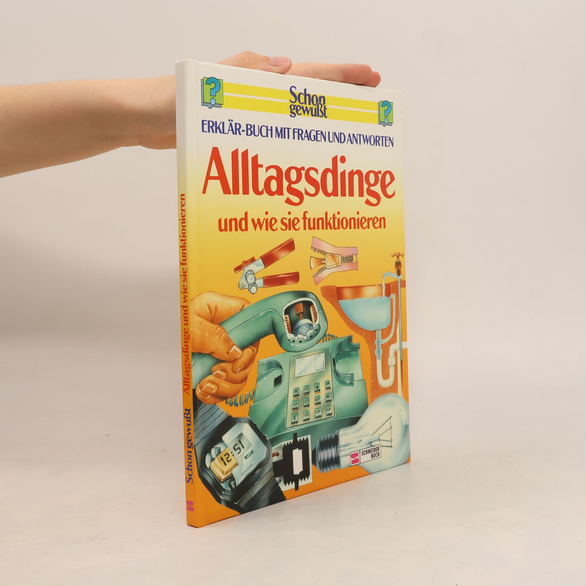 Steve Parker Alltagsdinge und wie sie funktionieren