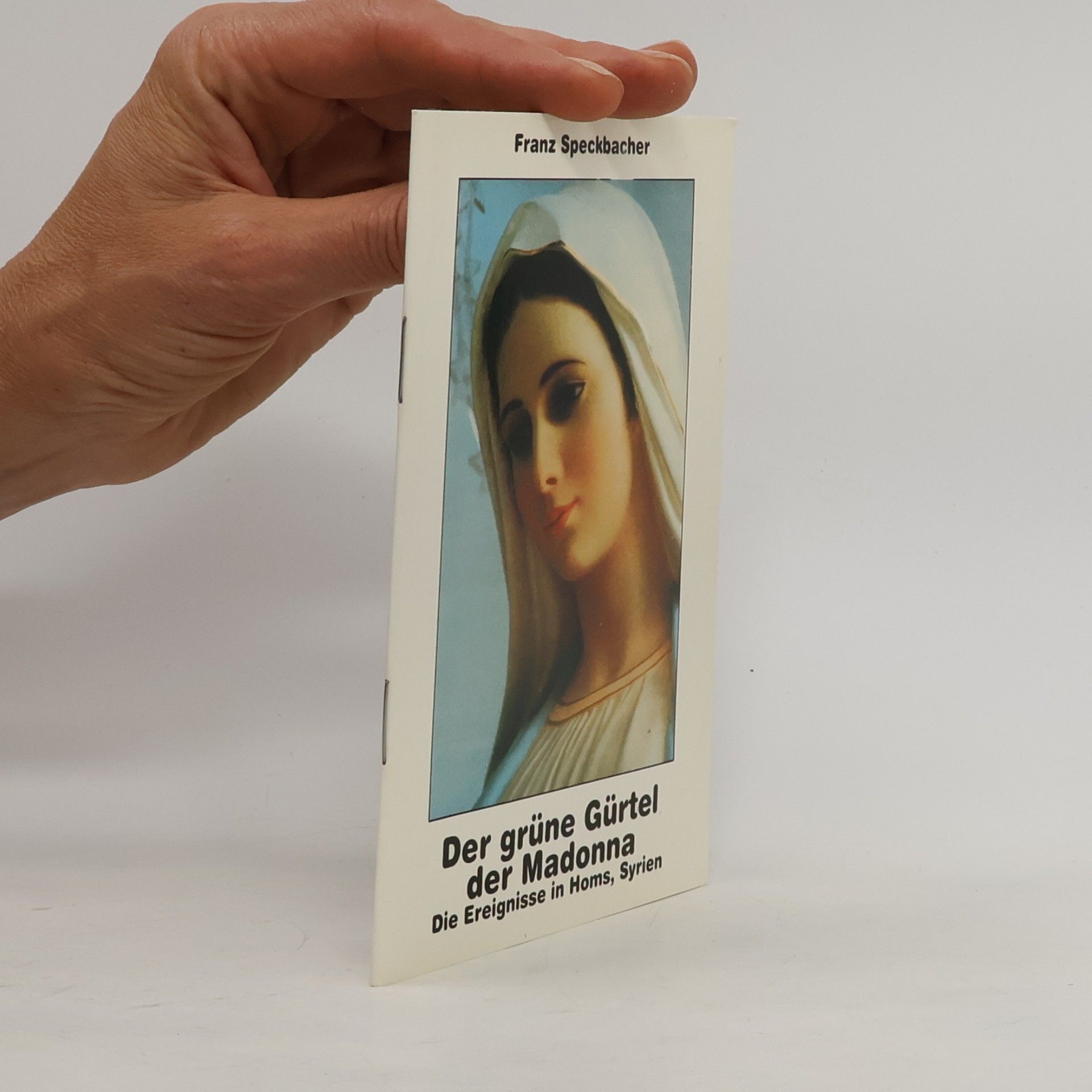 Der grüne Gürtel der Madonna