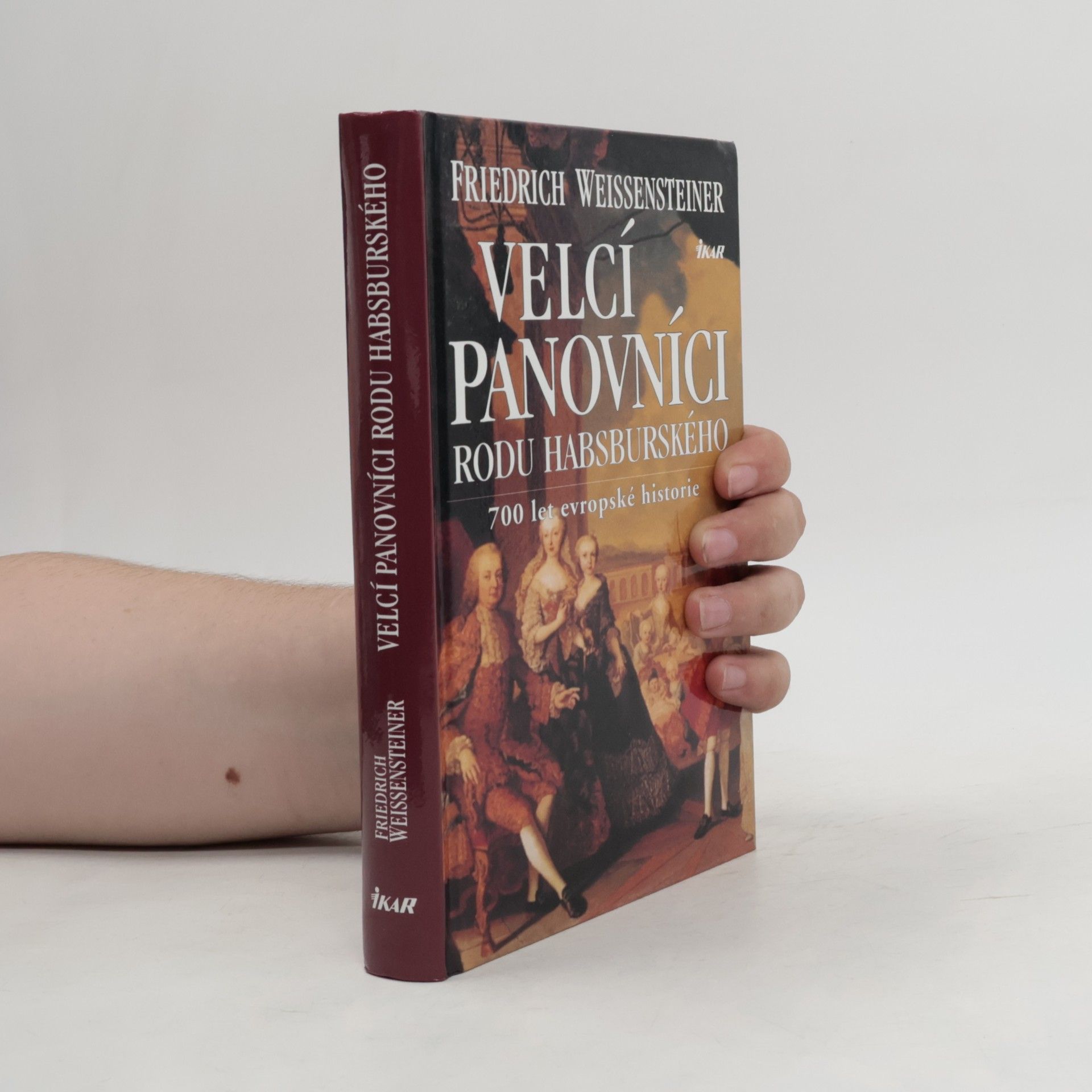Friedrich Weissensteiner Velcí panovníci rodu habsburského
