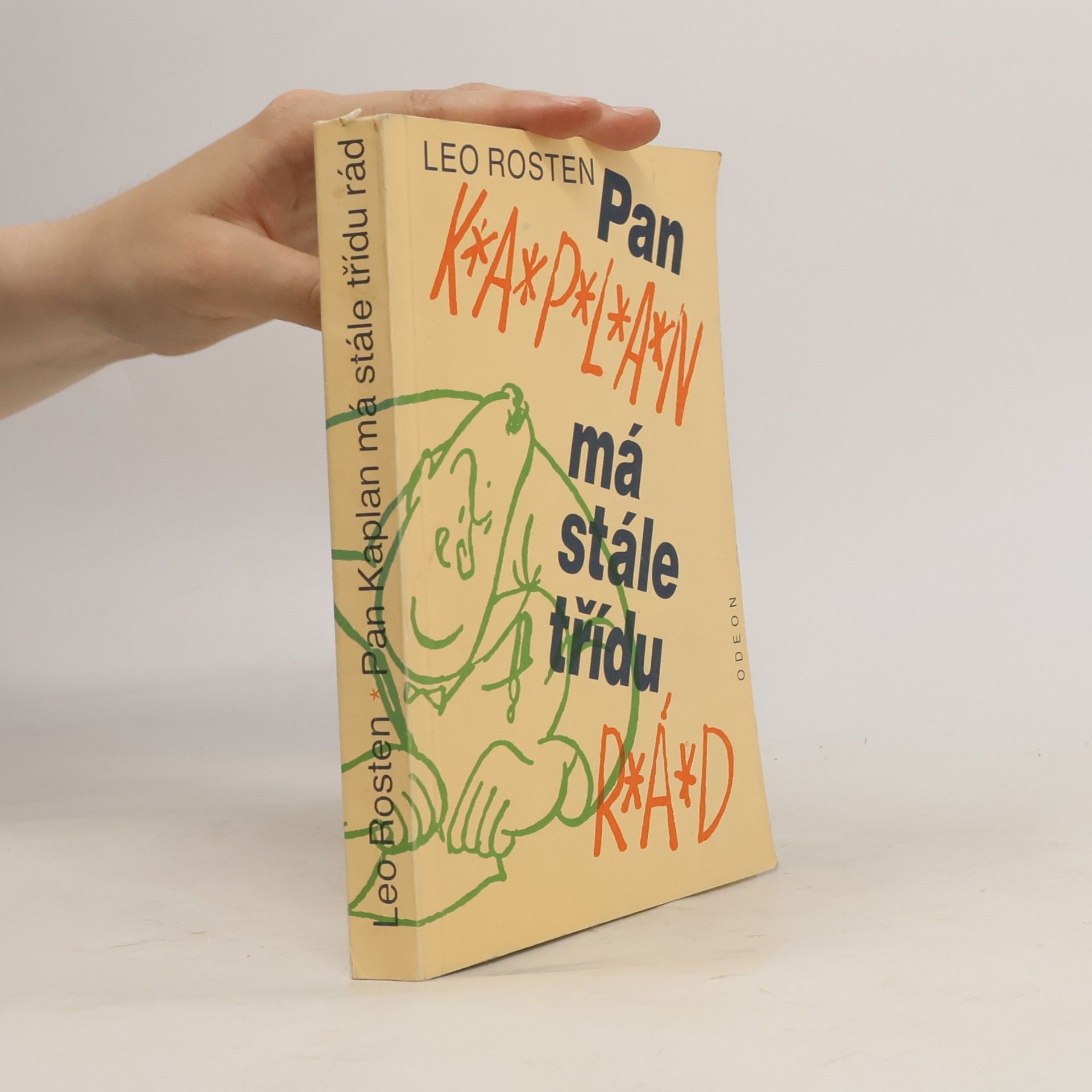Leo Calvin Rosten Pan Kaplan má stále třídu rád
