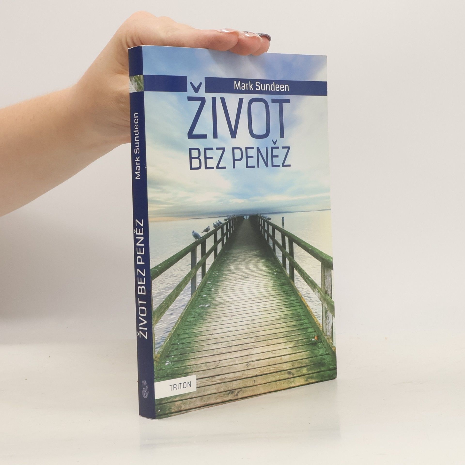 Mark Sundeen Život bez peněz