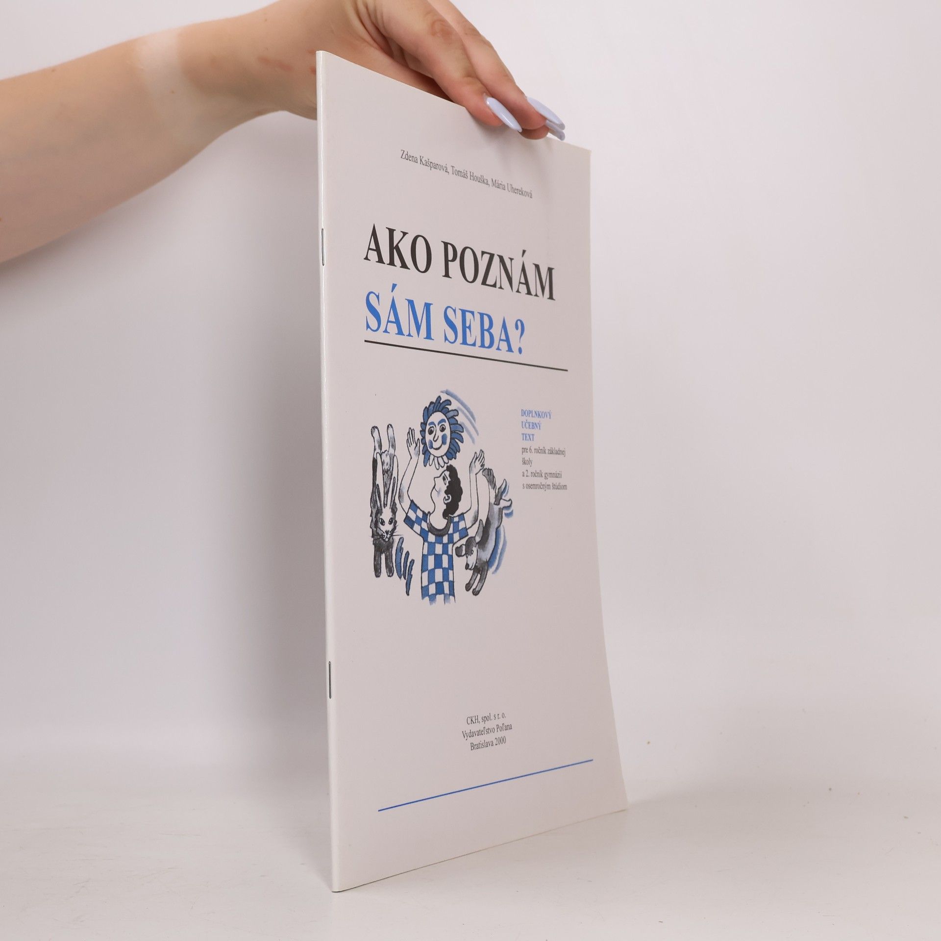 Zdenka Kašparová Ako poznám sám seba?
