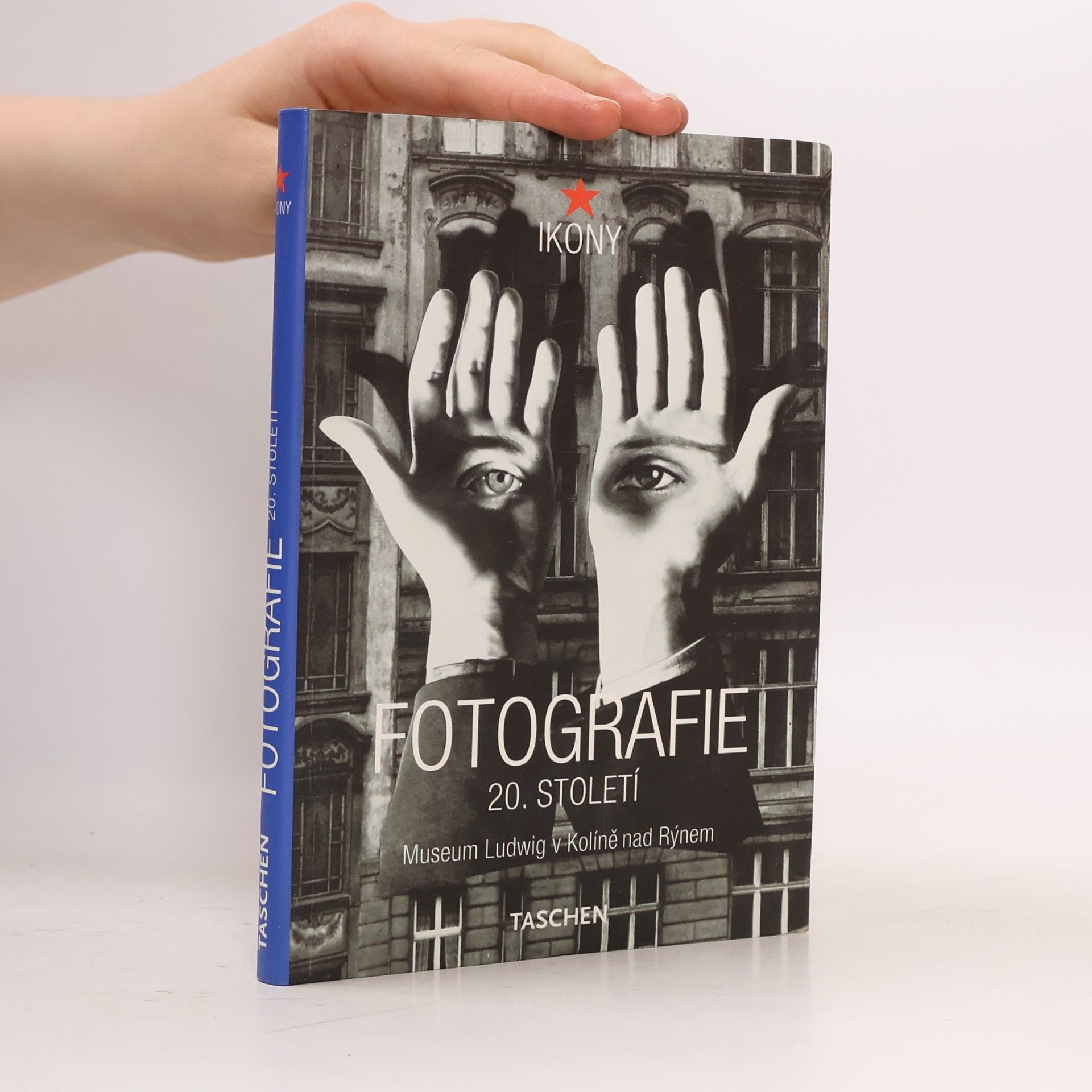 Kolektiv autorů Fotografie 20. století Muzeum Ludwig v Kolíně nad Rýnem