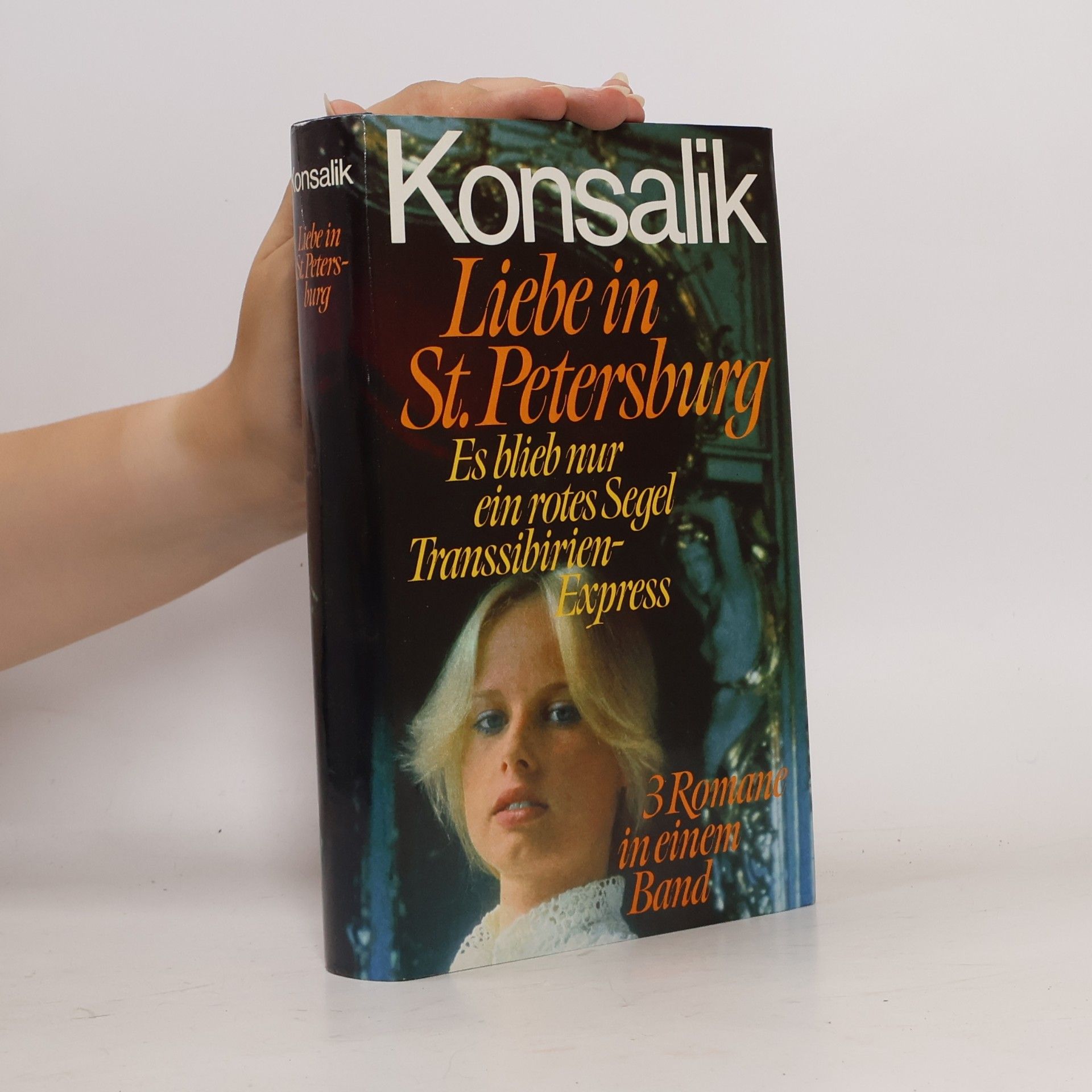 Heinz Günther Konsalik Liebe in St. Petersburg