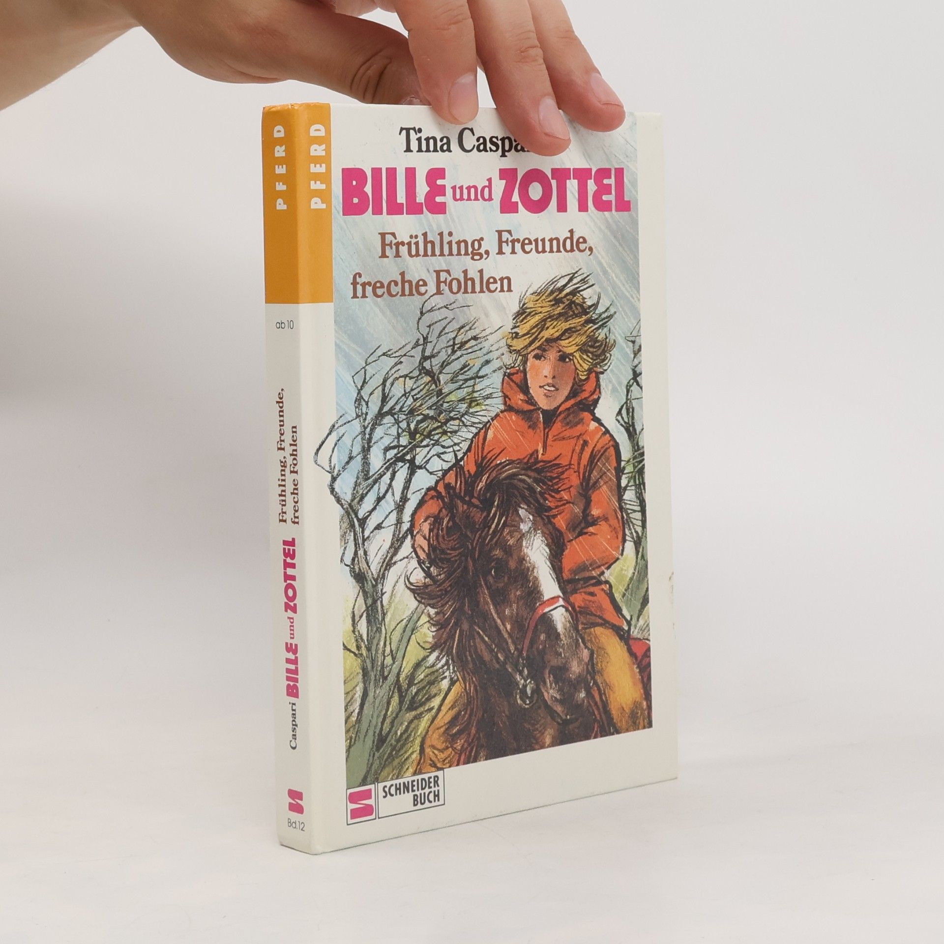 Bille & Zottel. Frühling, Freunde, freche Fohlen