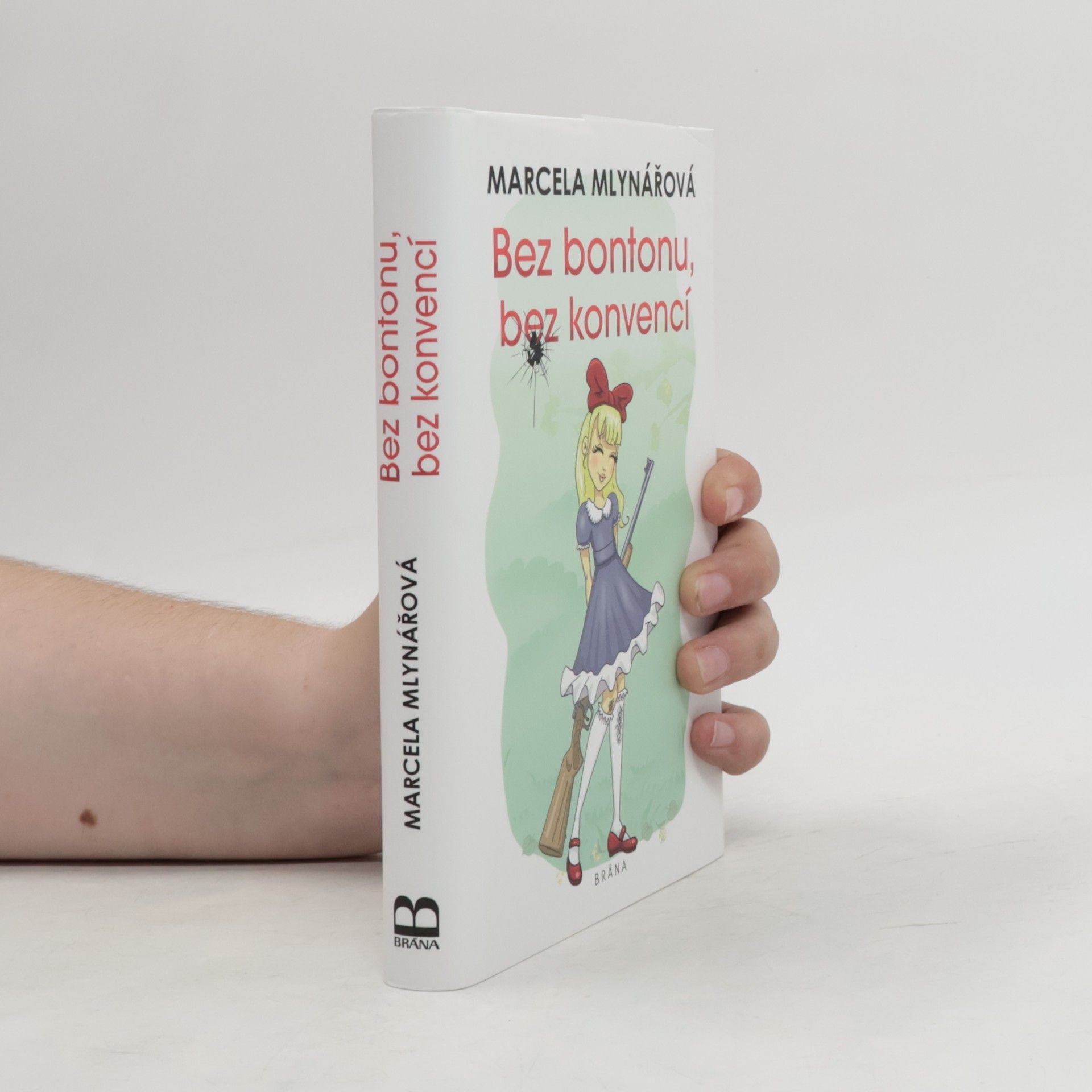 Marcela Mlynářová Bez bontonu, bez konvencí