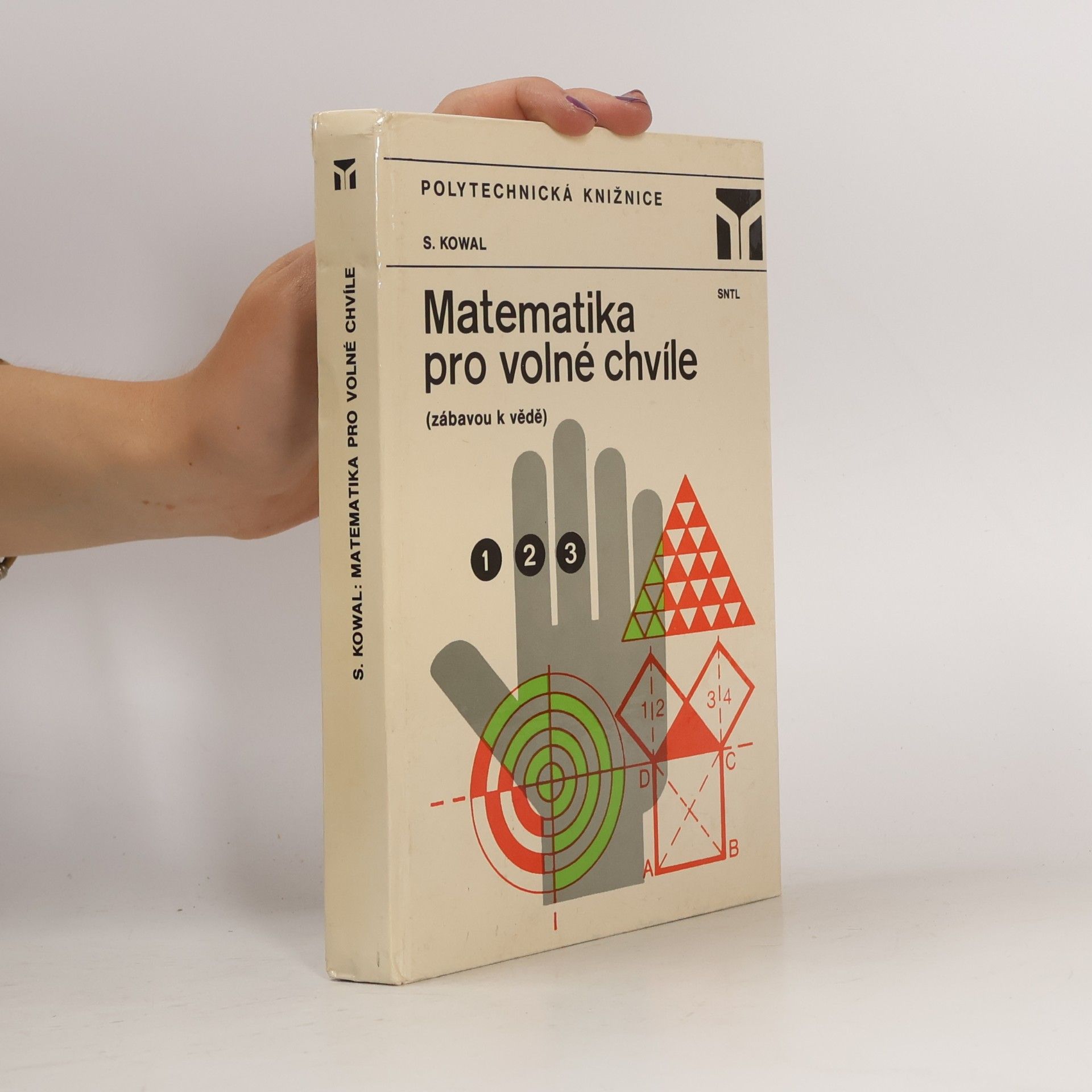 Stanisław Kowal Matematika pro volné chvíle