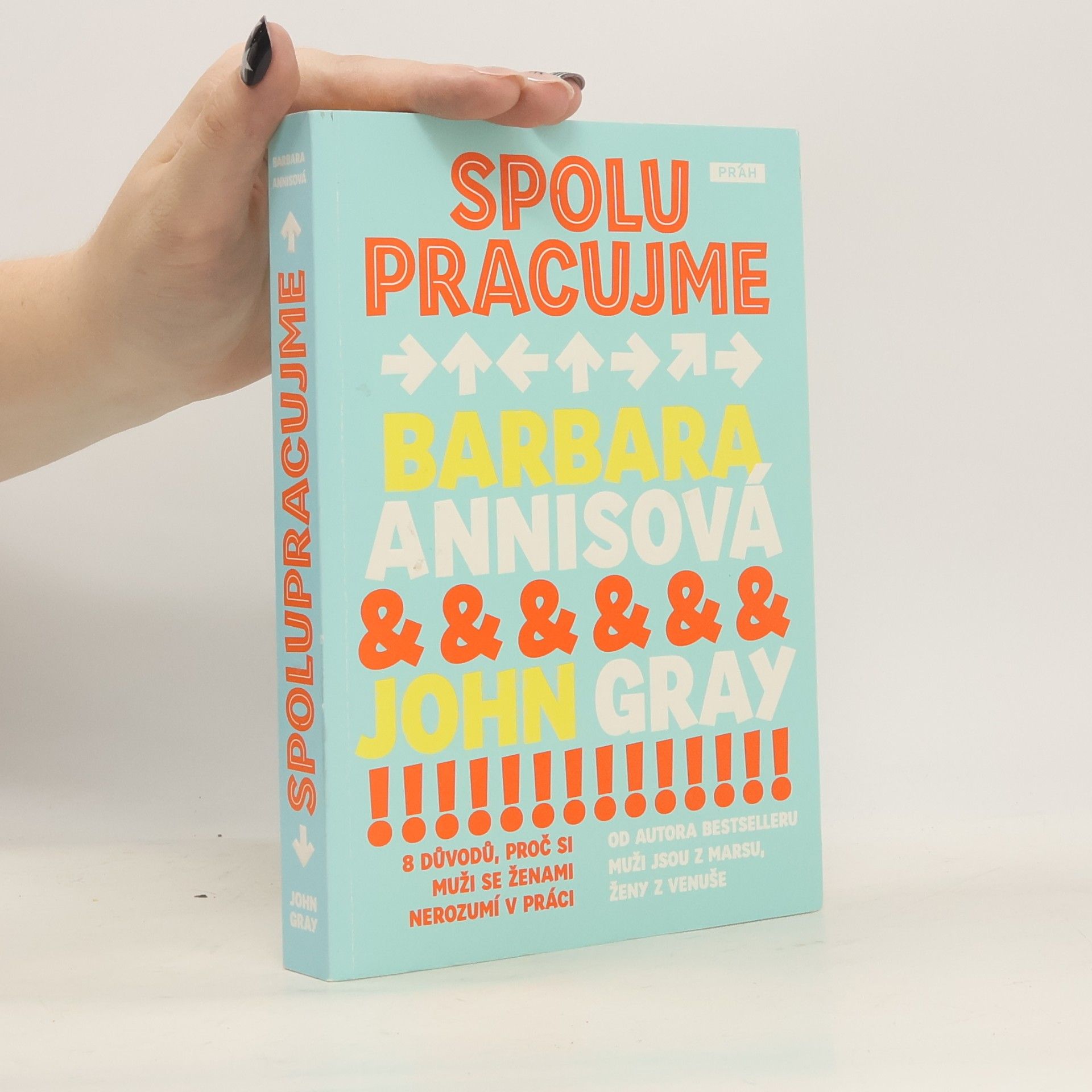 Barbara Annis Spolupracujme: 8 důvodů, proč si muži se ženami nerozumí v práci