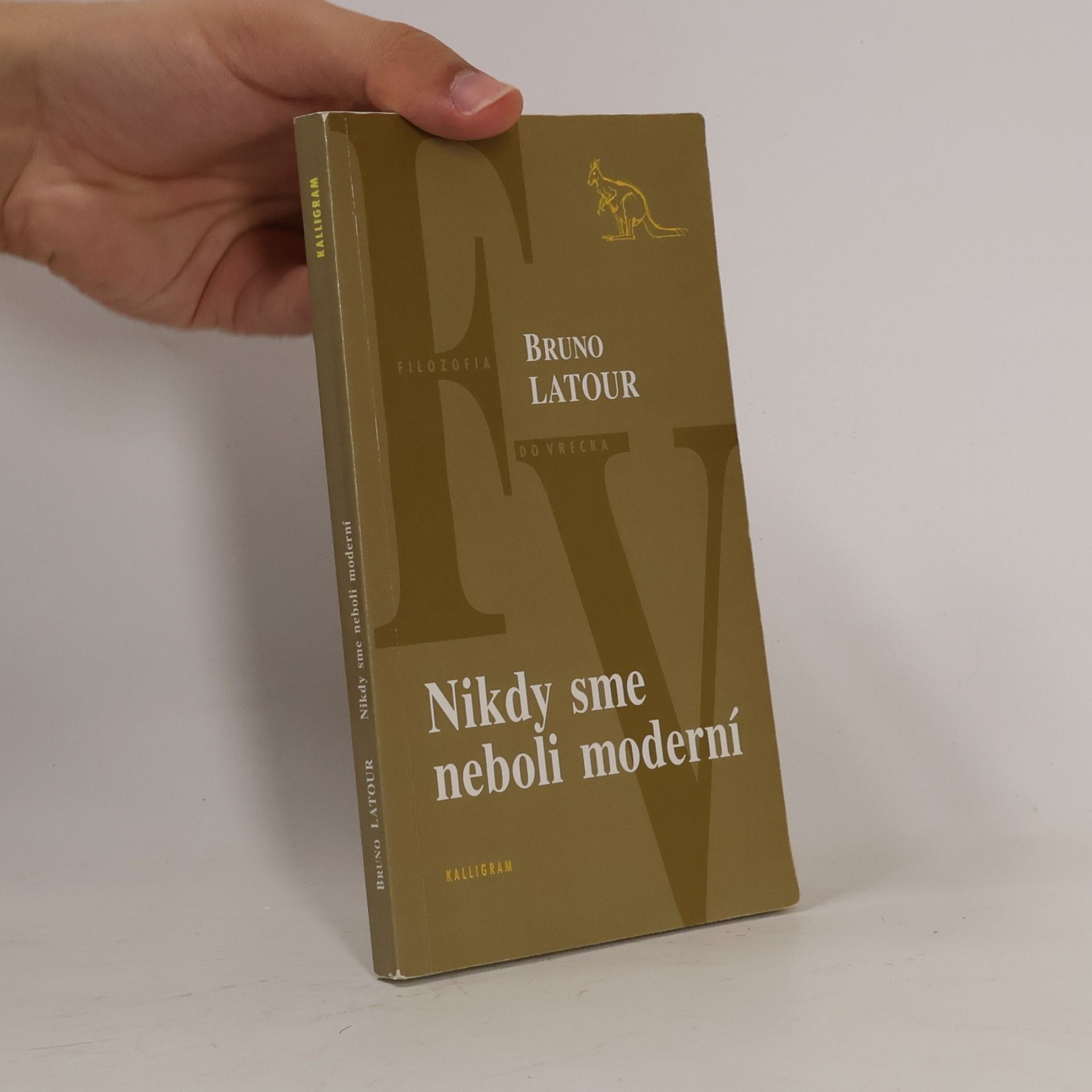 Bruno Latour Nikdy sme neboli moderní