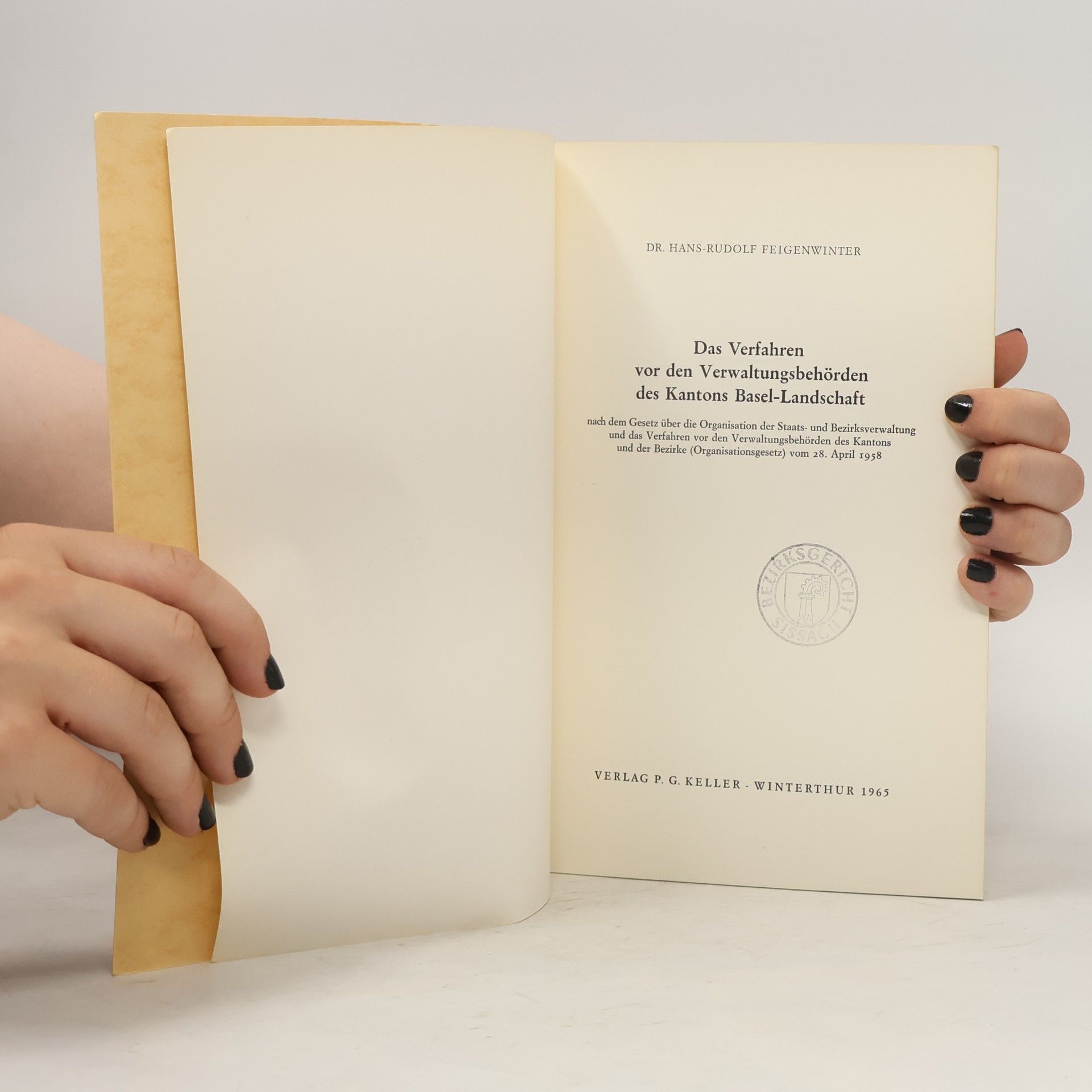 Hans Rudolf Feigenwinter Das Verfahren vor den Verwaltungsbehörden des Kantons Basel-Landschaft