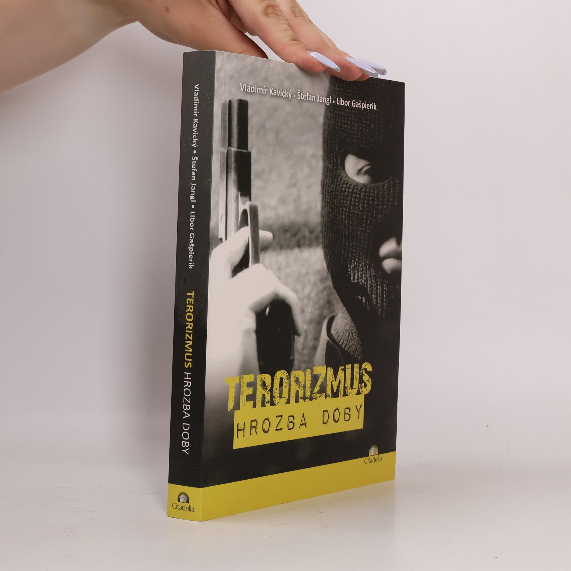 Štefan Jangl Terorizmus : hrozba doby