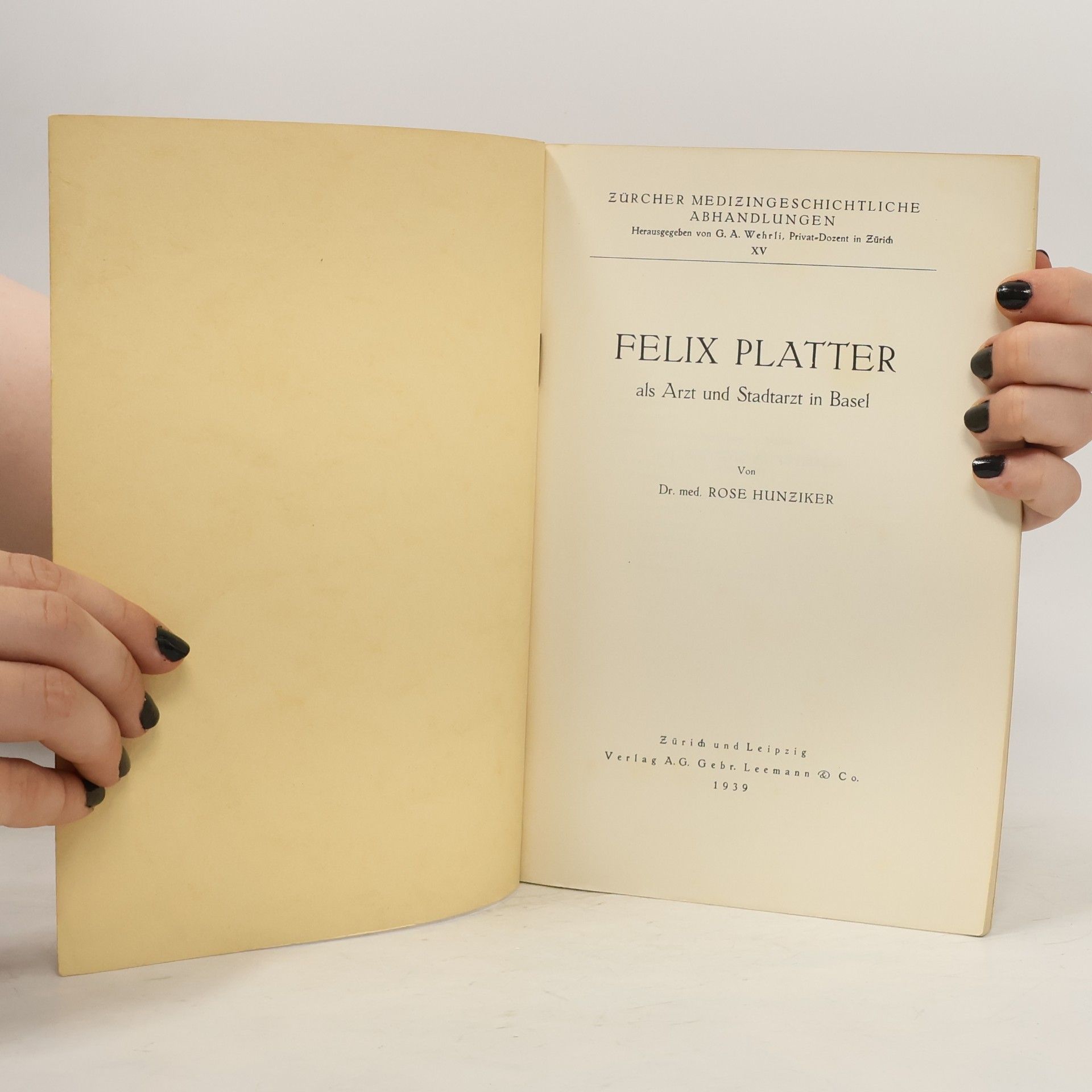 Rose Hunziker Felix Platter