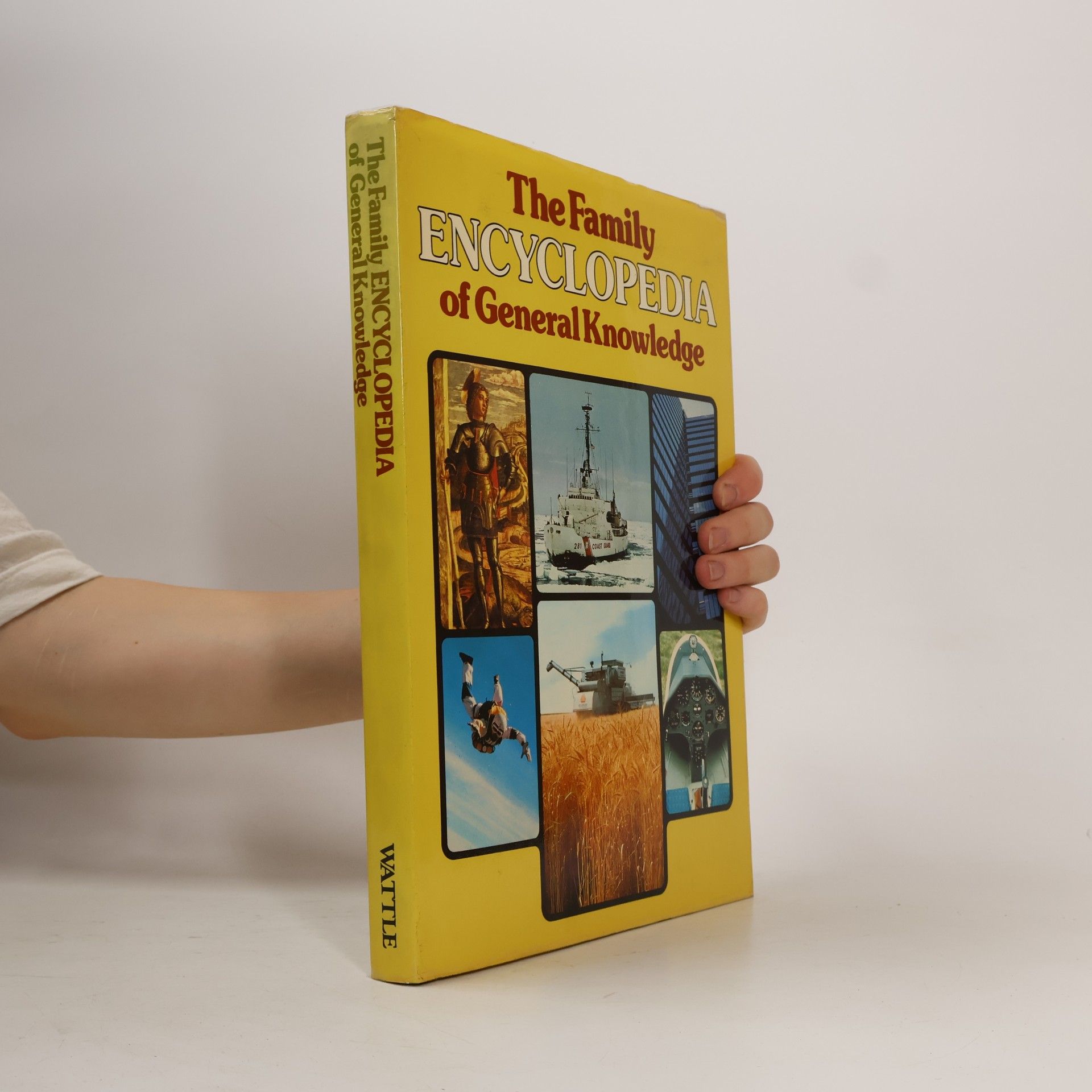 Various authors The Family Encyclopedia of General Knowledge