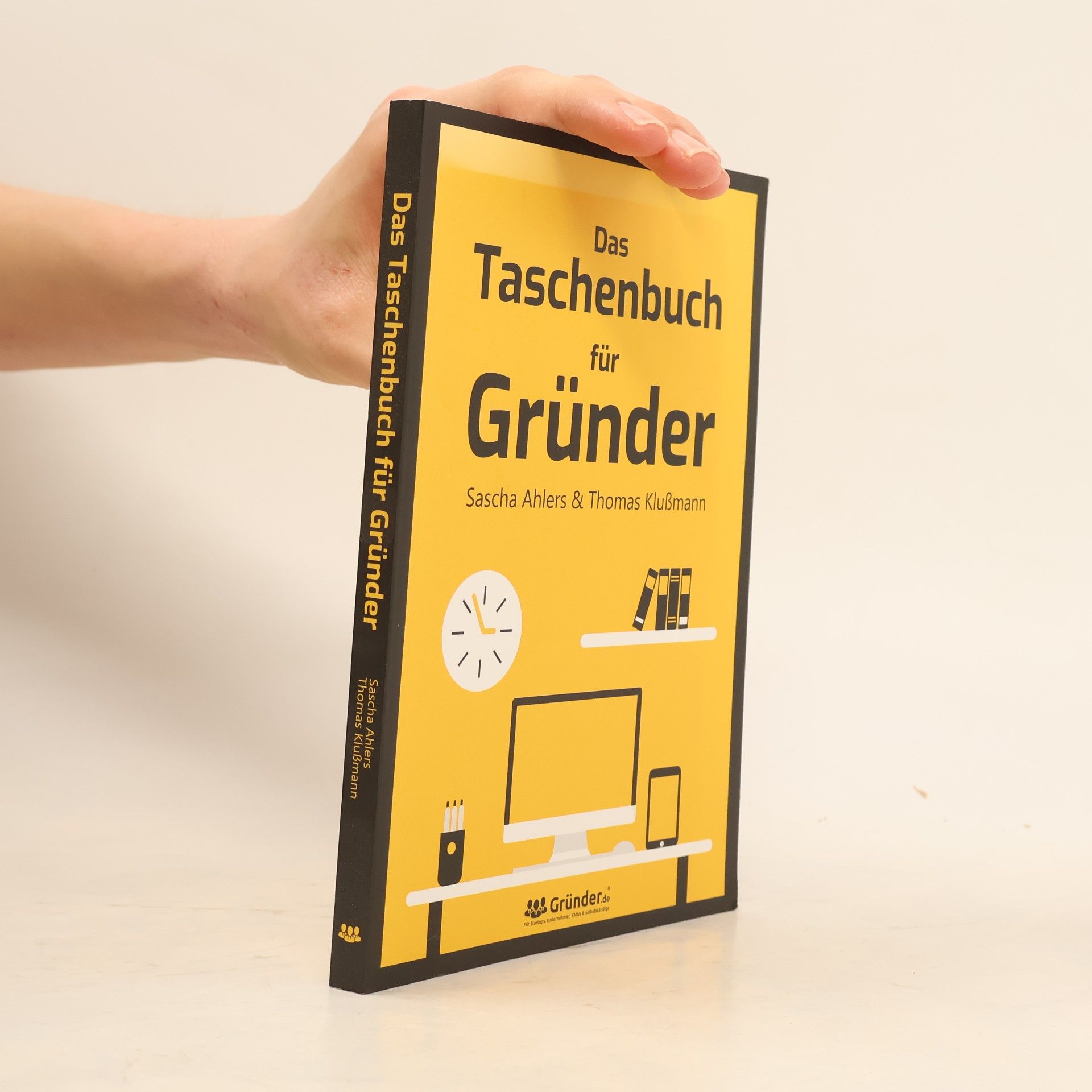 Thomas Klußmann Das Taschenbuch für Gründer