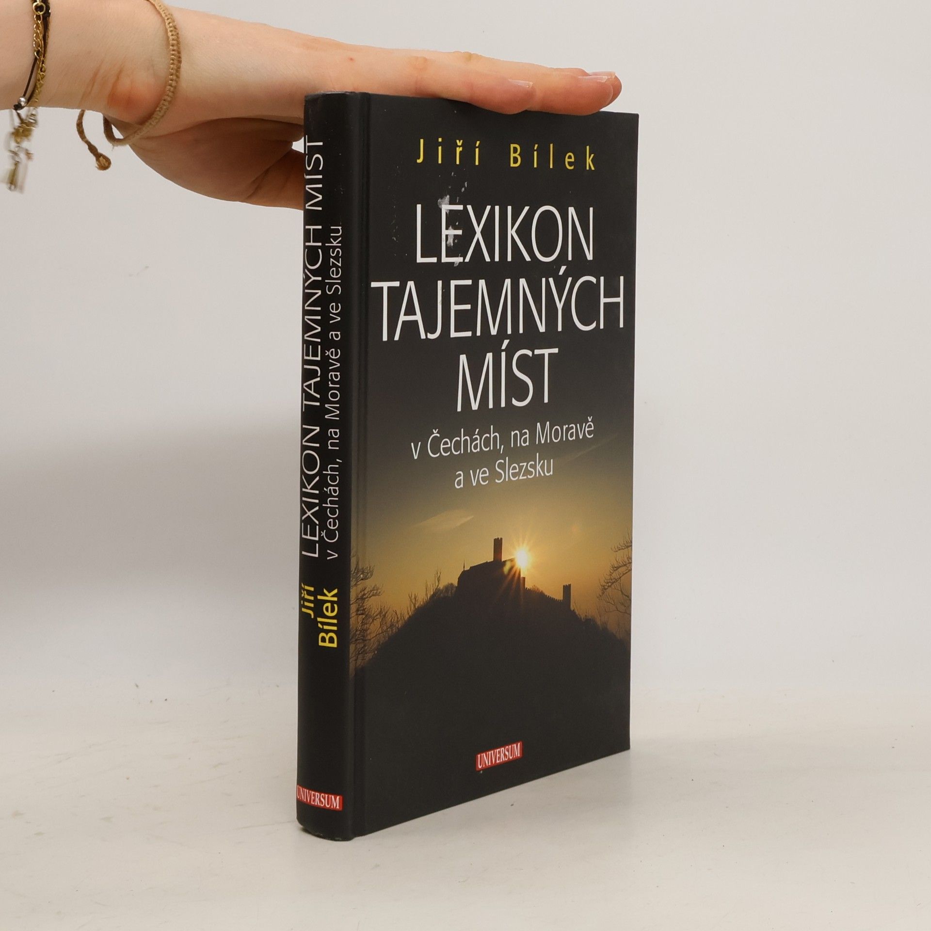 Jiří Bílek Lexikon tajemných míst v Čechách, na Moravě a ve Slezsku