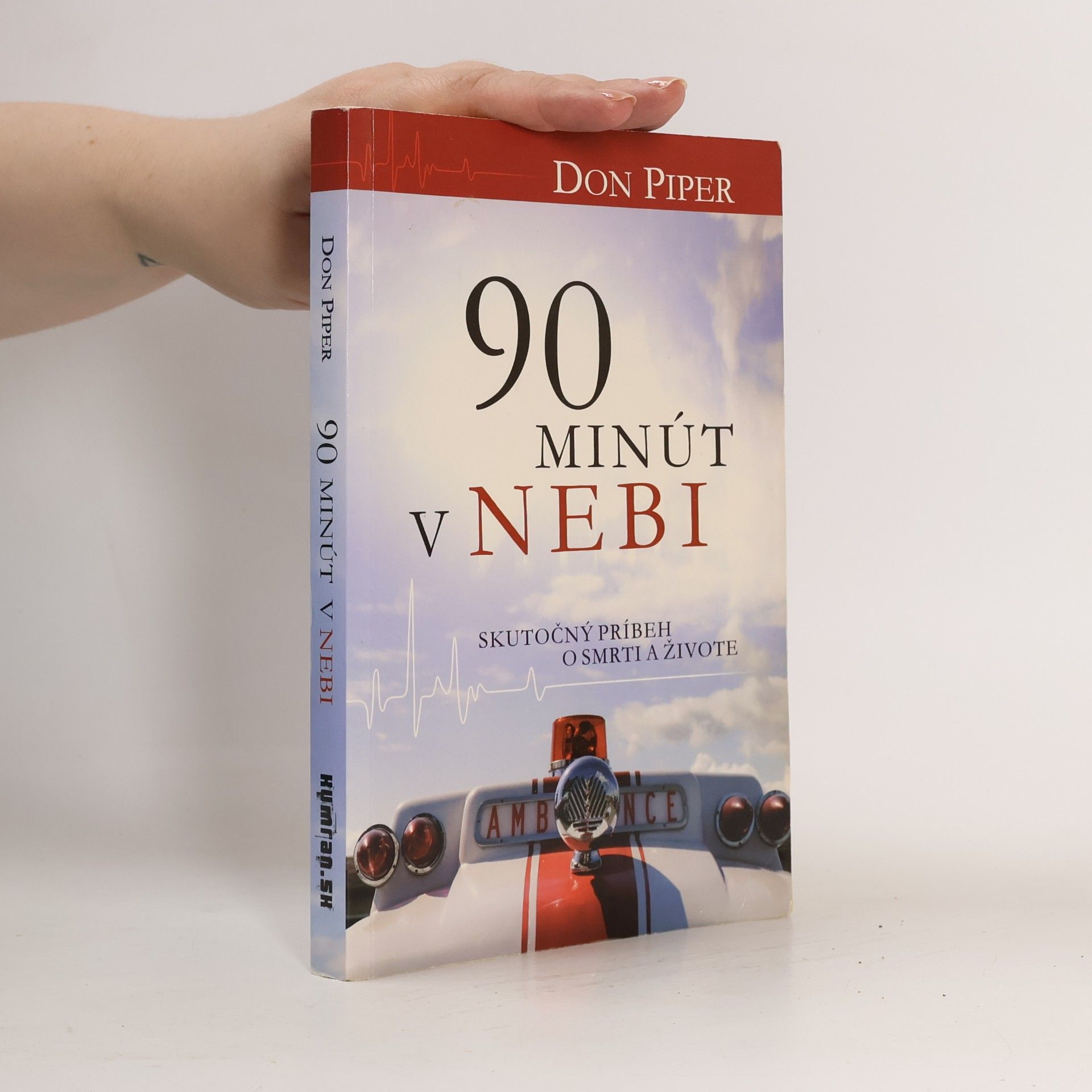 Don Piper 90 minút v nebi