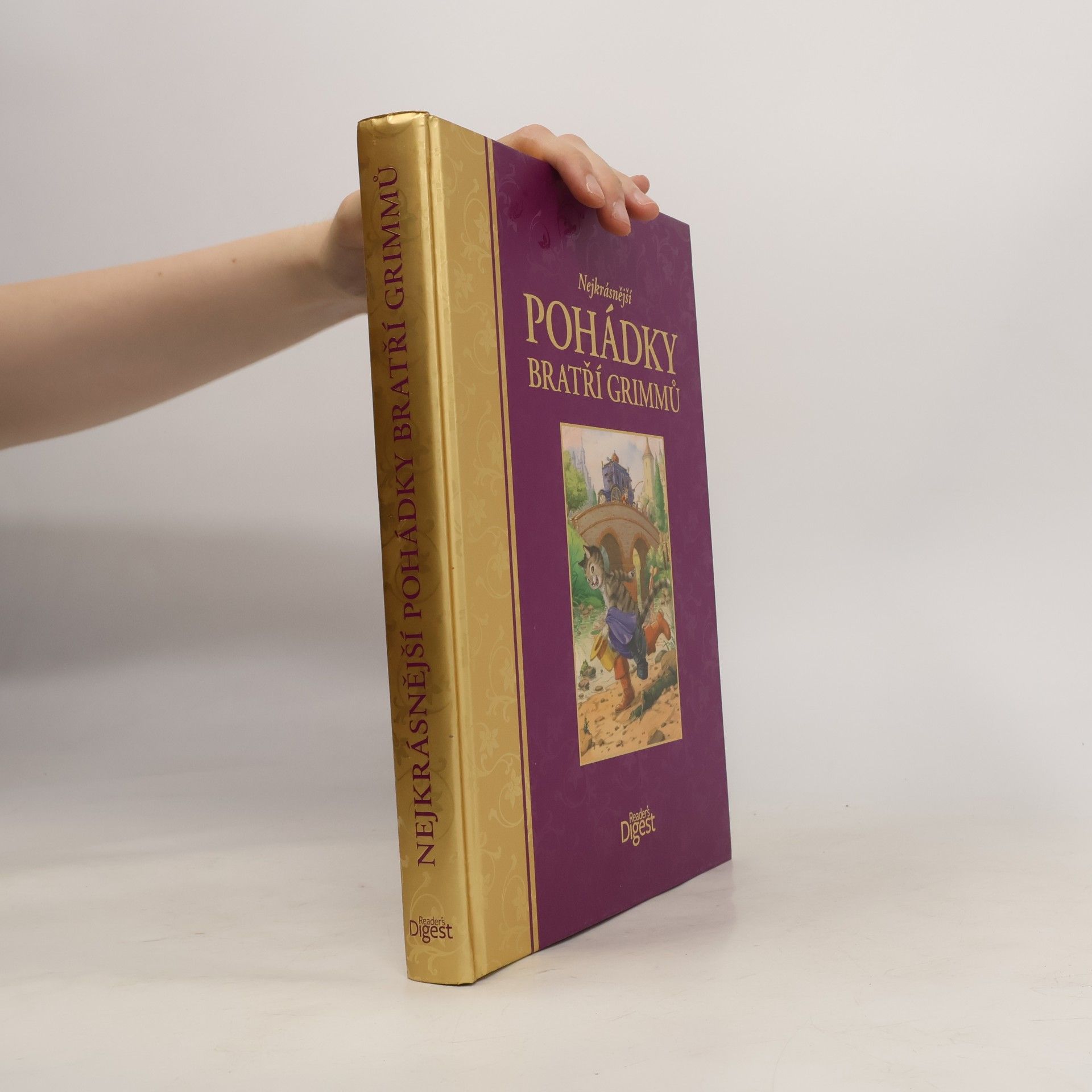 Jacob Grimm Nejkrásnější pohádky bratří Grimmů