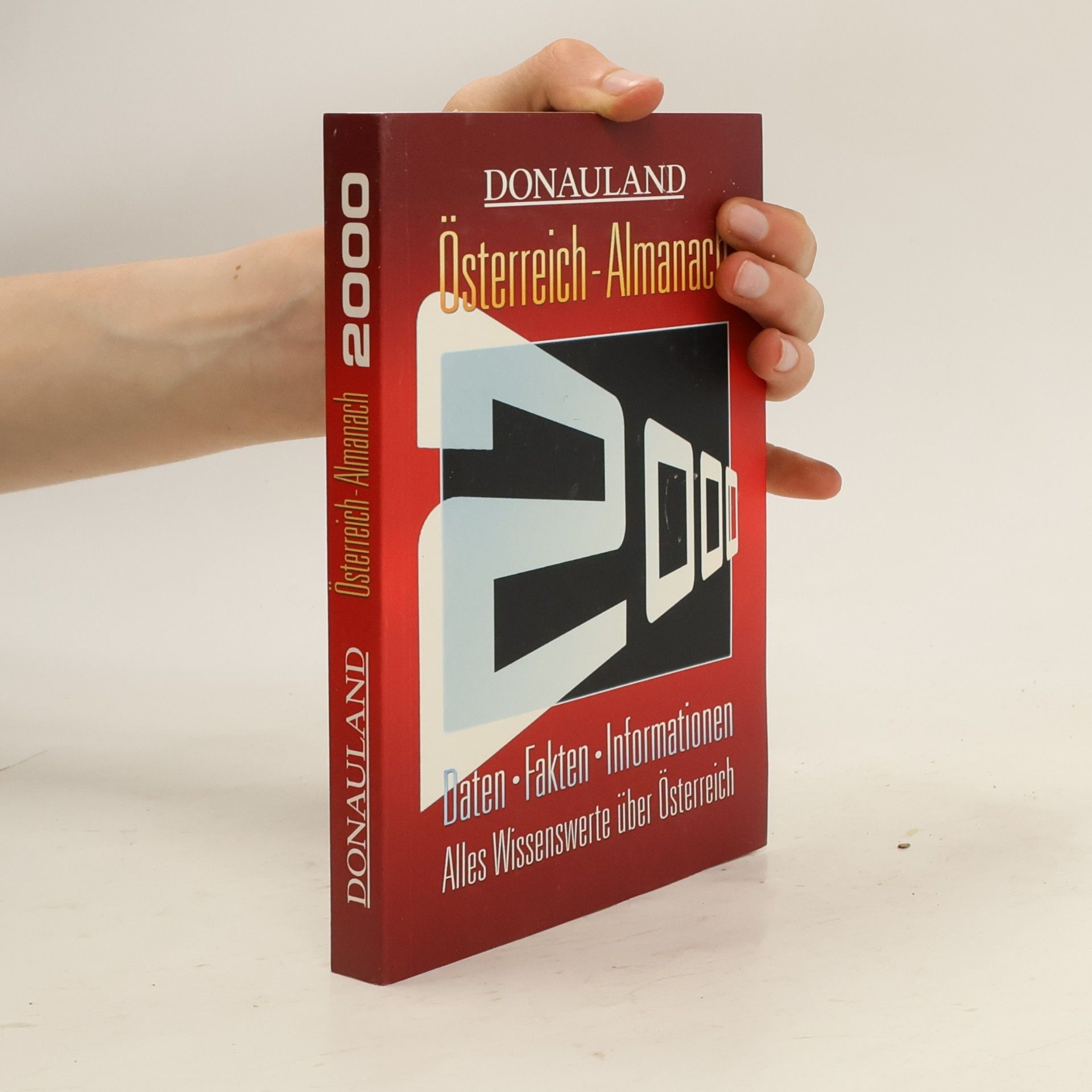 Autorenkollektiv Österreich Almanach 2000. Daten Fakten Informationen